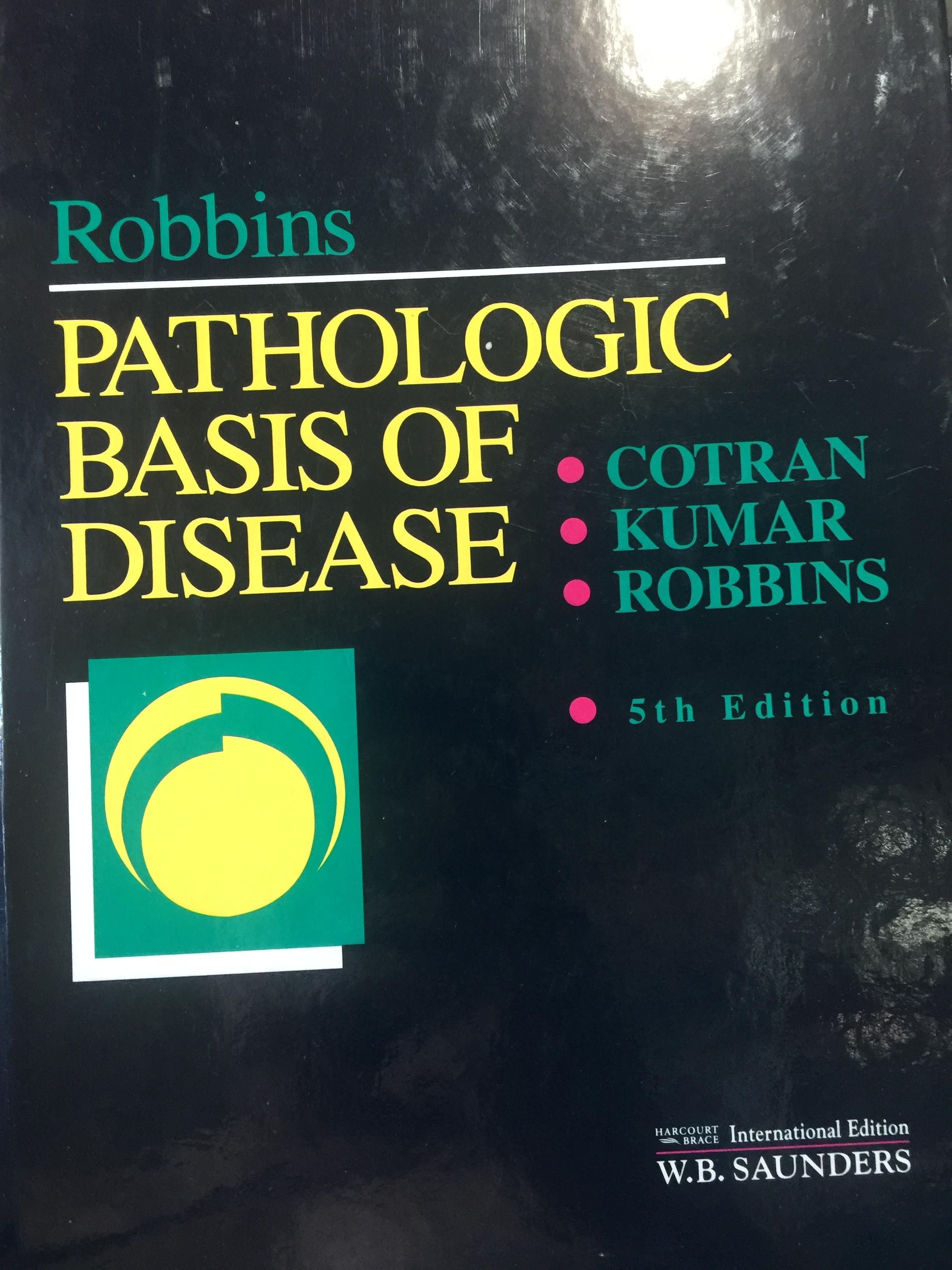 PATHOLOGIC. BASIC. OF. DISEASE ผู้เขียน COTRAN • KUMAR • ROBBINS พิมพ์ครั้งที่ 5 0 กก.