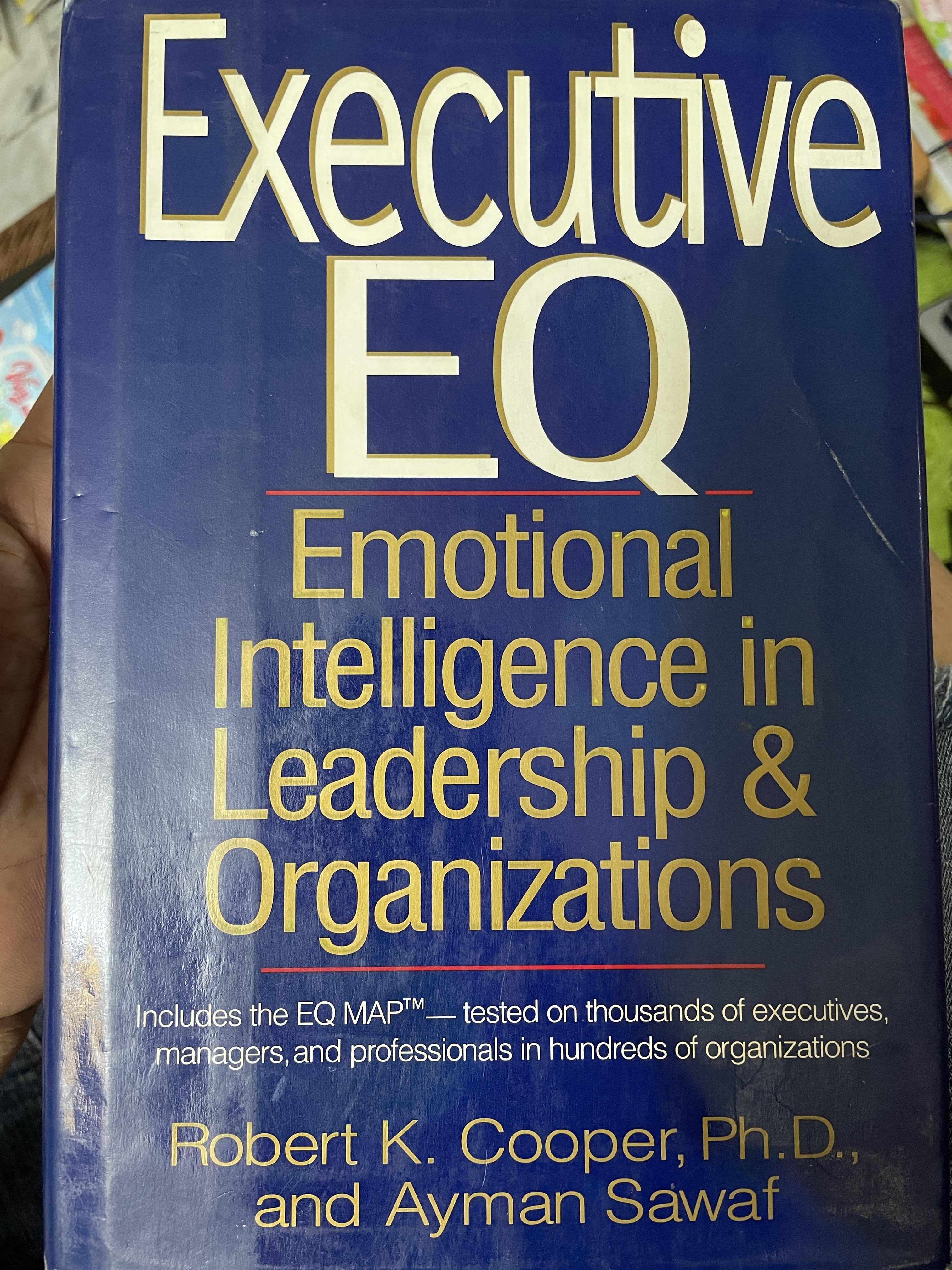 Executive EQ. Emotional Intelligence in Leadership & Organizations. 3,500 กรัม