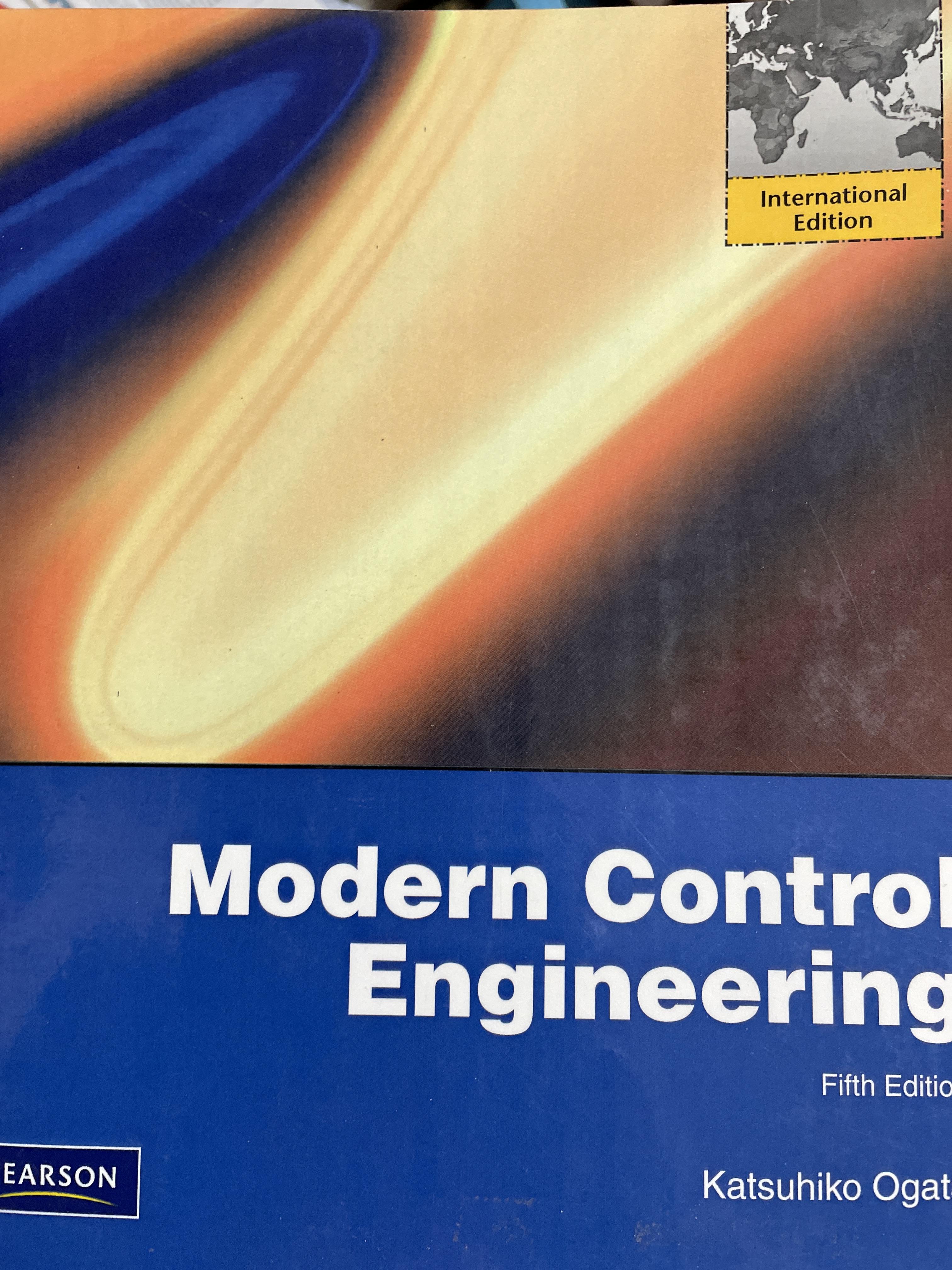 Modern Control Engineering. พิมพ์ครั้งที่ 5 ผู้เขียน Katsuhiko Ogata. 3 กก.