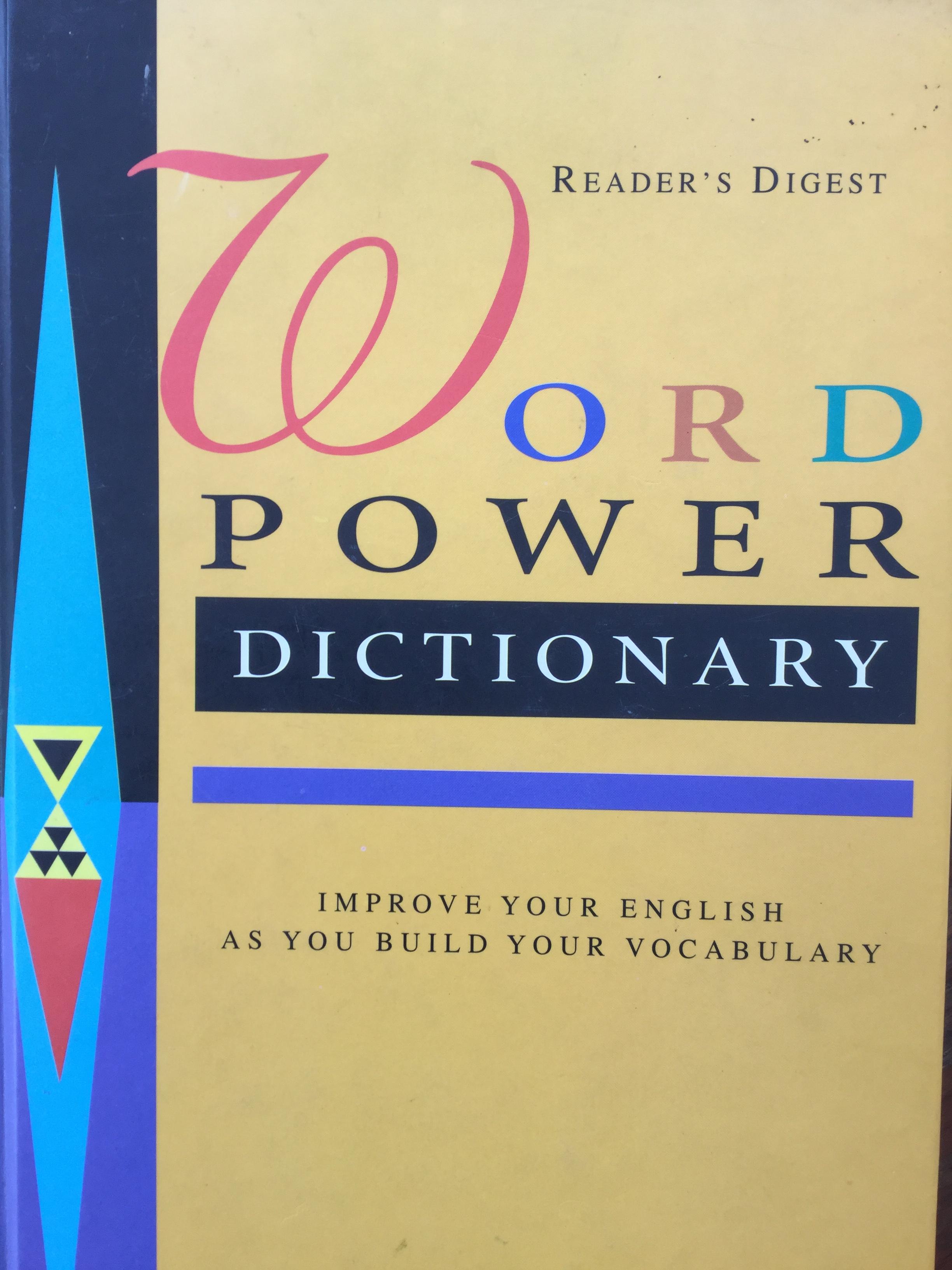 Word Power Dictionary. lmprove your English as you build your vocabulary จัดพิมพ์โดย Reader's Digest 9,500 กรัม
