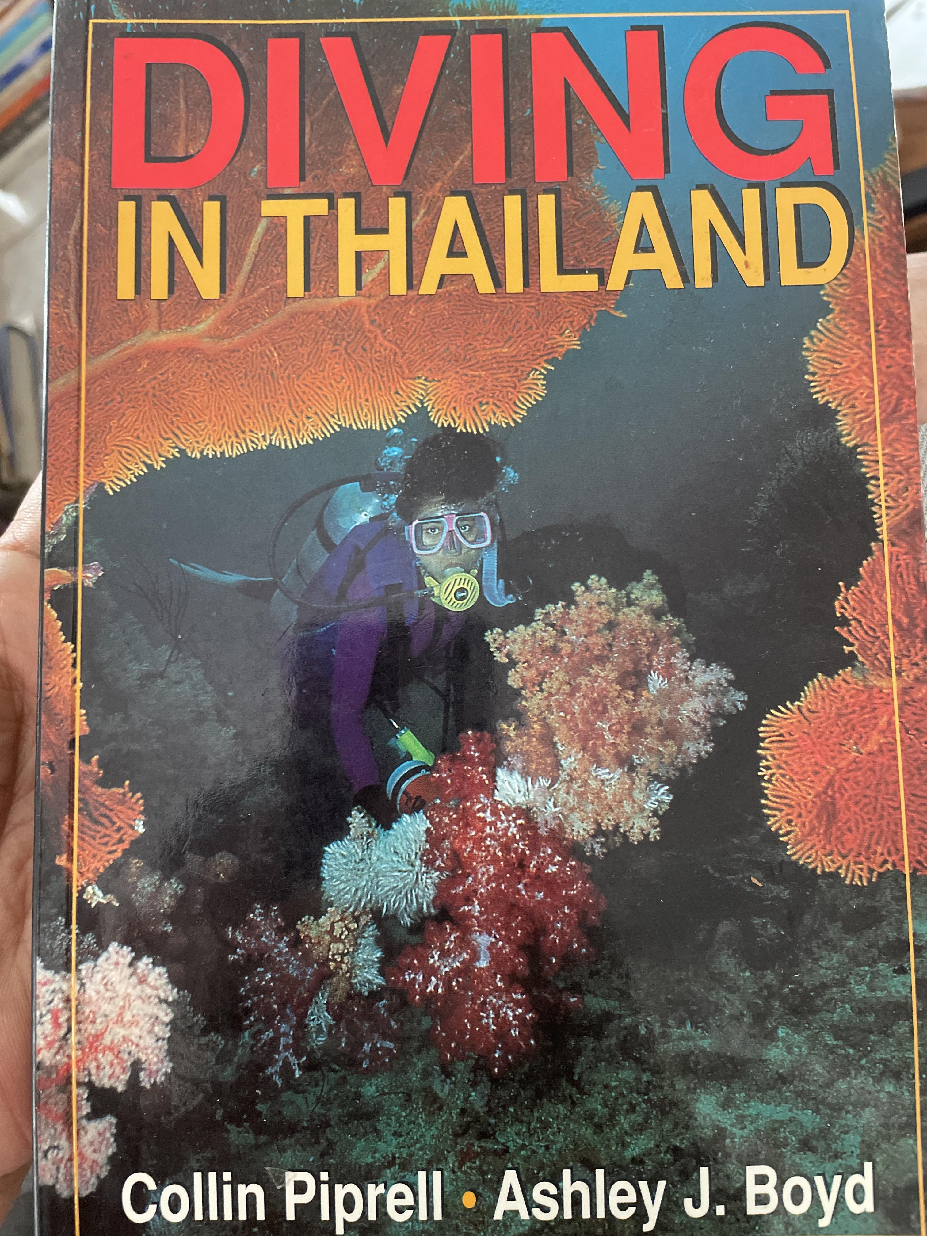 DIVING IN THAILAND. ผู้เขียน Colin Piprell. 2,500 กรัม