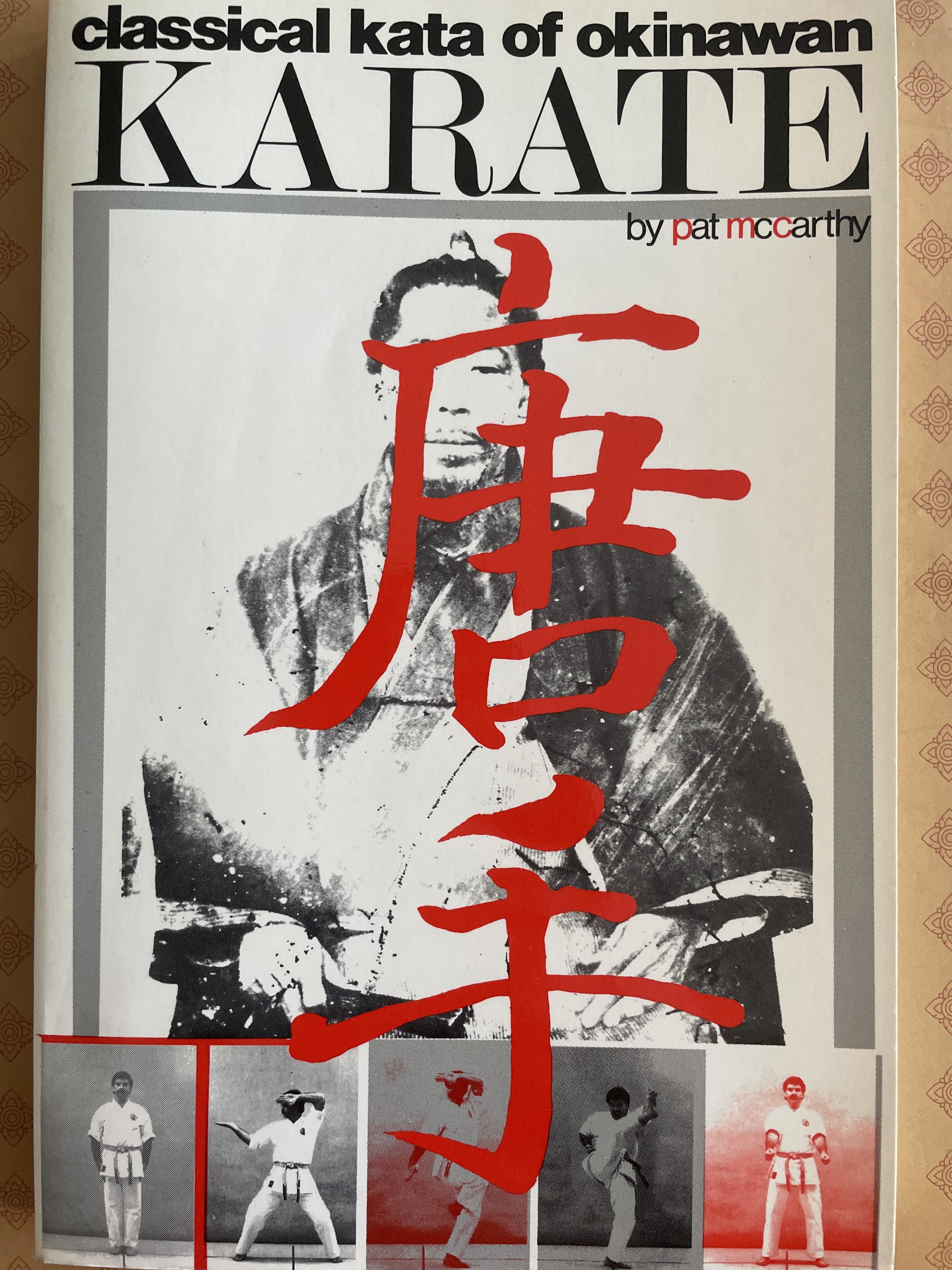 KARATE. Classical Kate of. Okinawan. by Pat McCarthy. 1 กก.