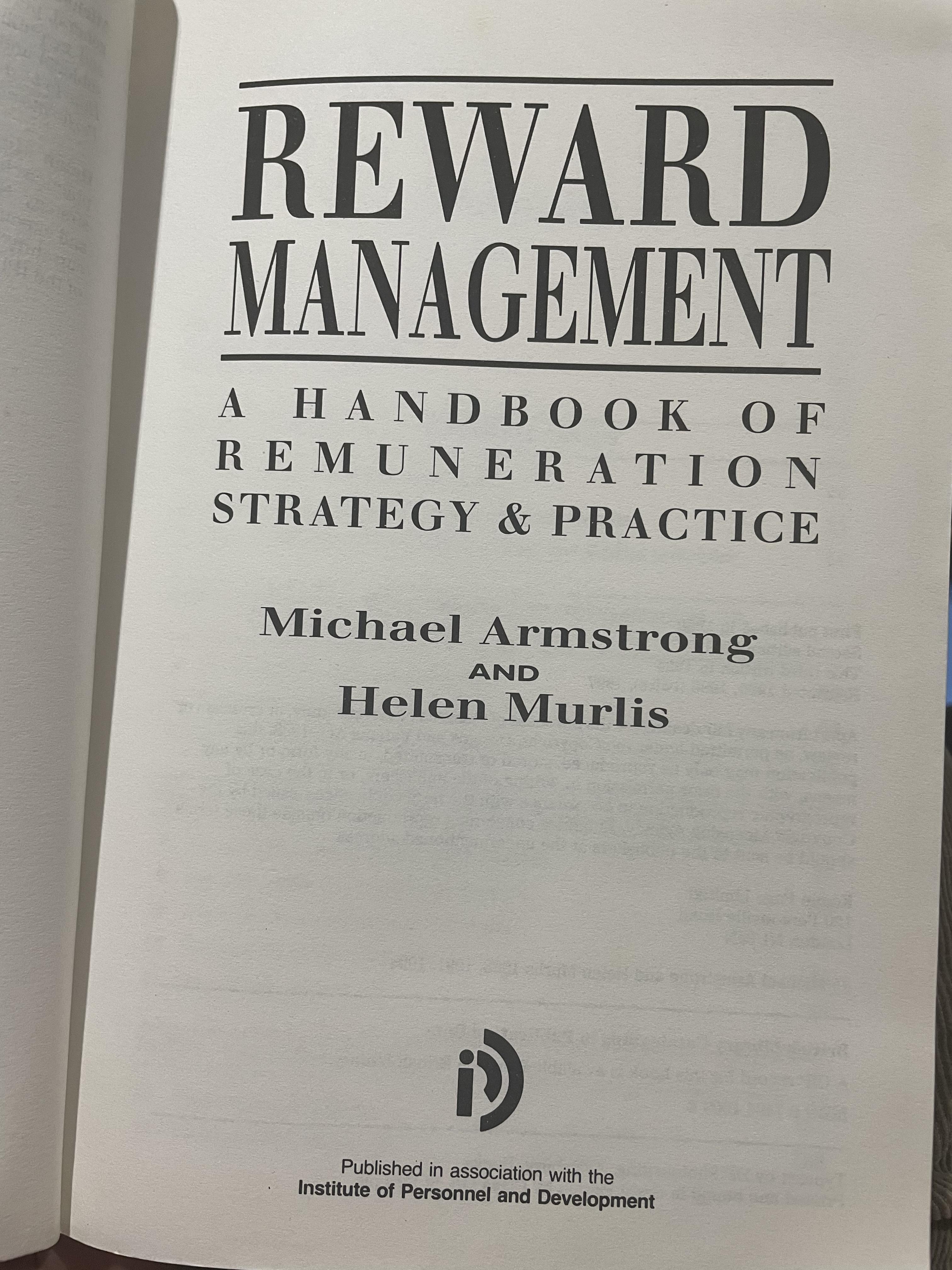 REWARD MANAGEMENT. A HANDBOOK OF REMUNERATION STRATEGY & PRACTICE. ผู้เขียน Micael Armstrong. and and. Helen Murilis 0 กก.