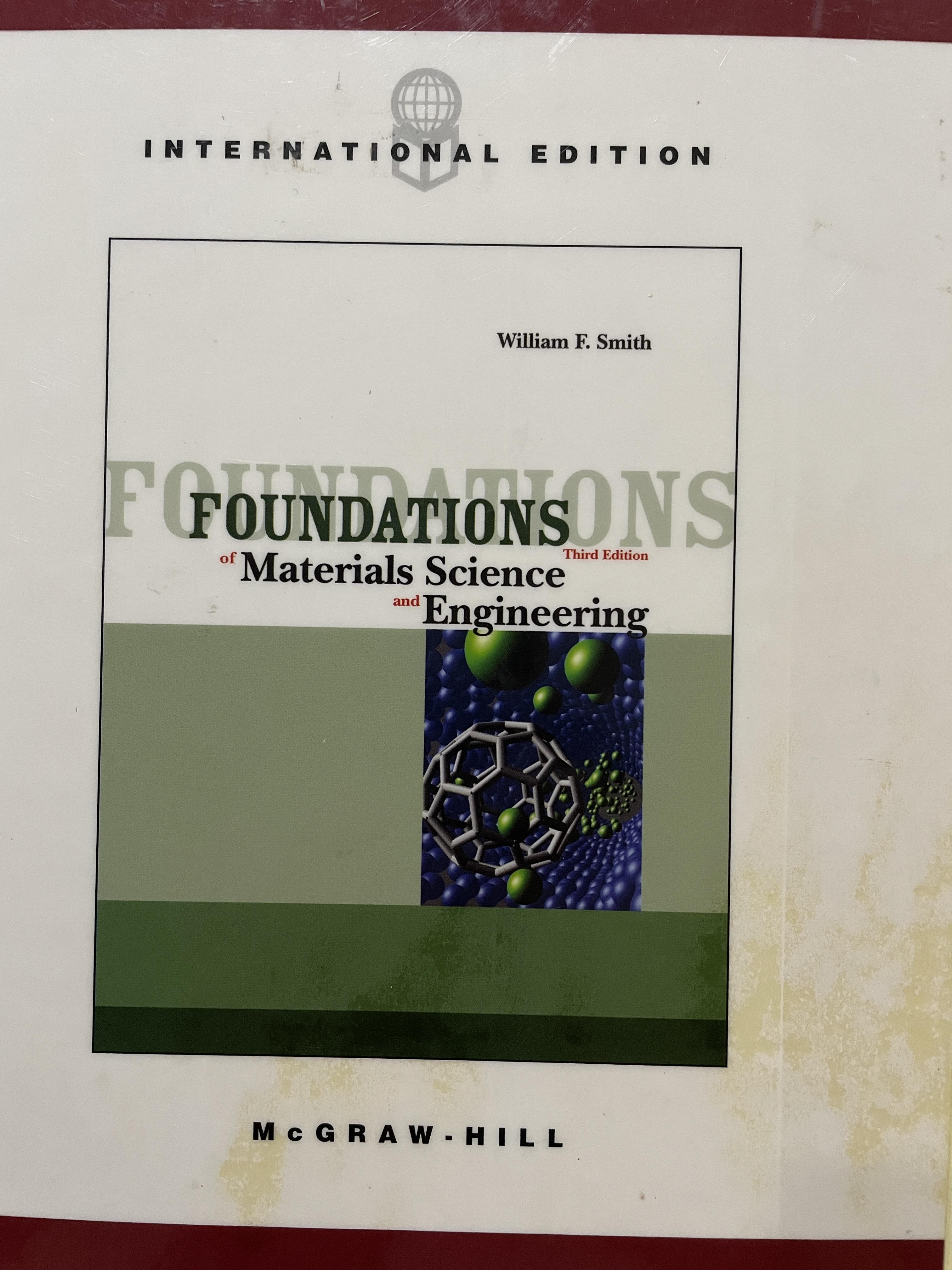 FOUNDATIONS Material Science Engineering. ผู้เขียน William F. Smith 0 กก.