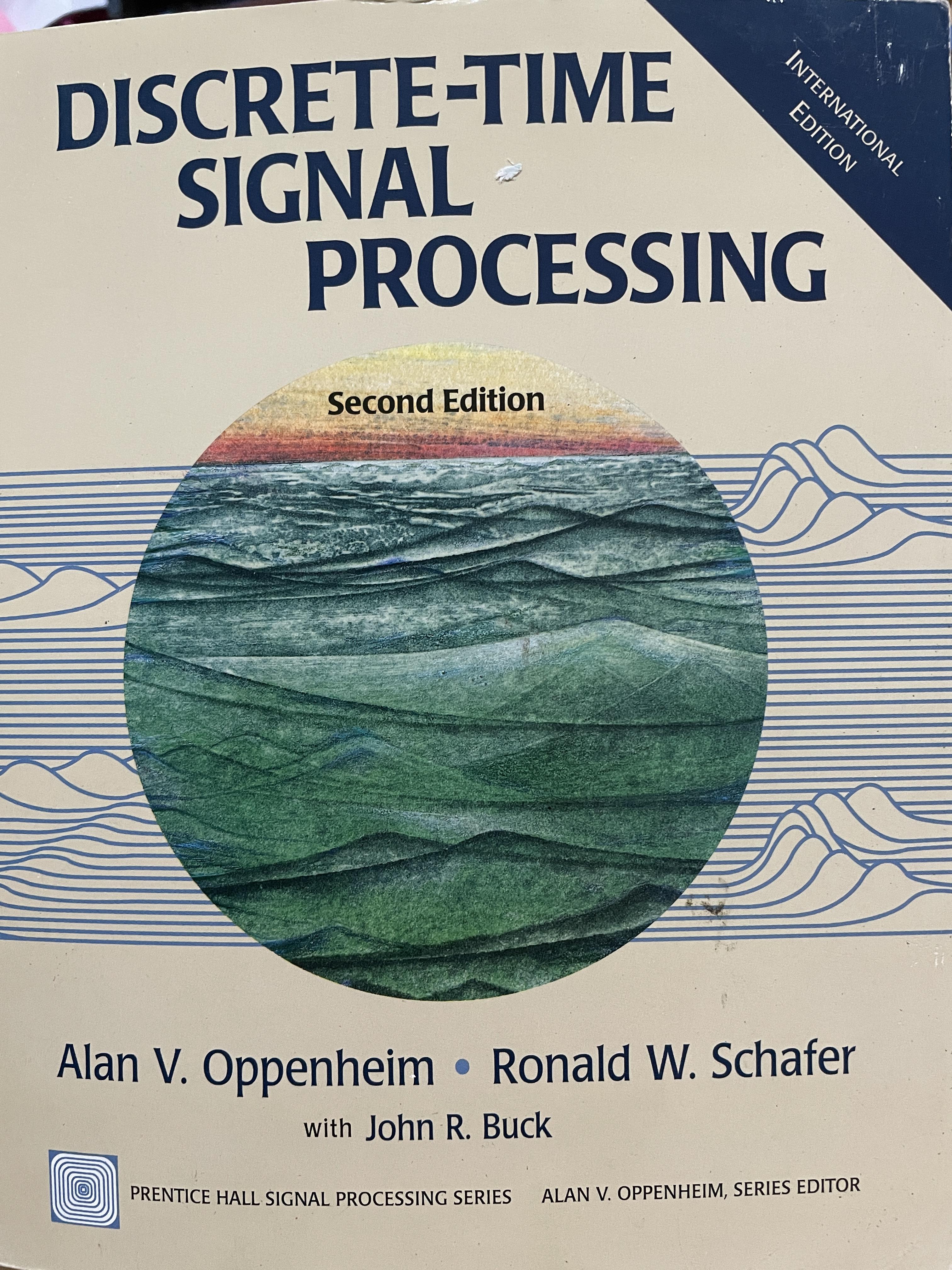 DISCRETE-TIME SIGNAL PROCESSING ผู้เขียน ALAN V. OPPENHELM และคณะ 0 กก.