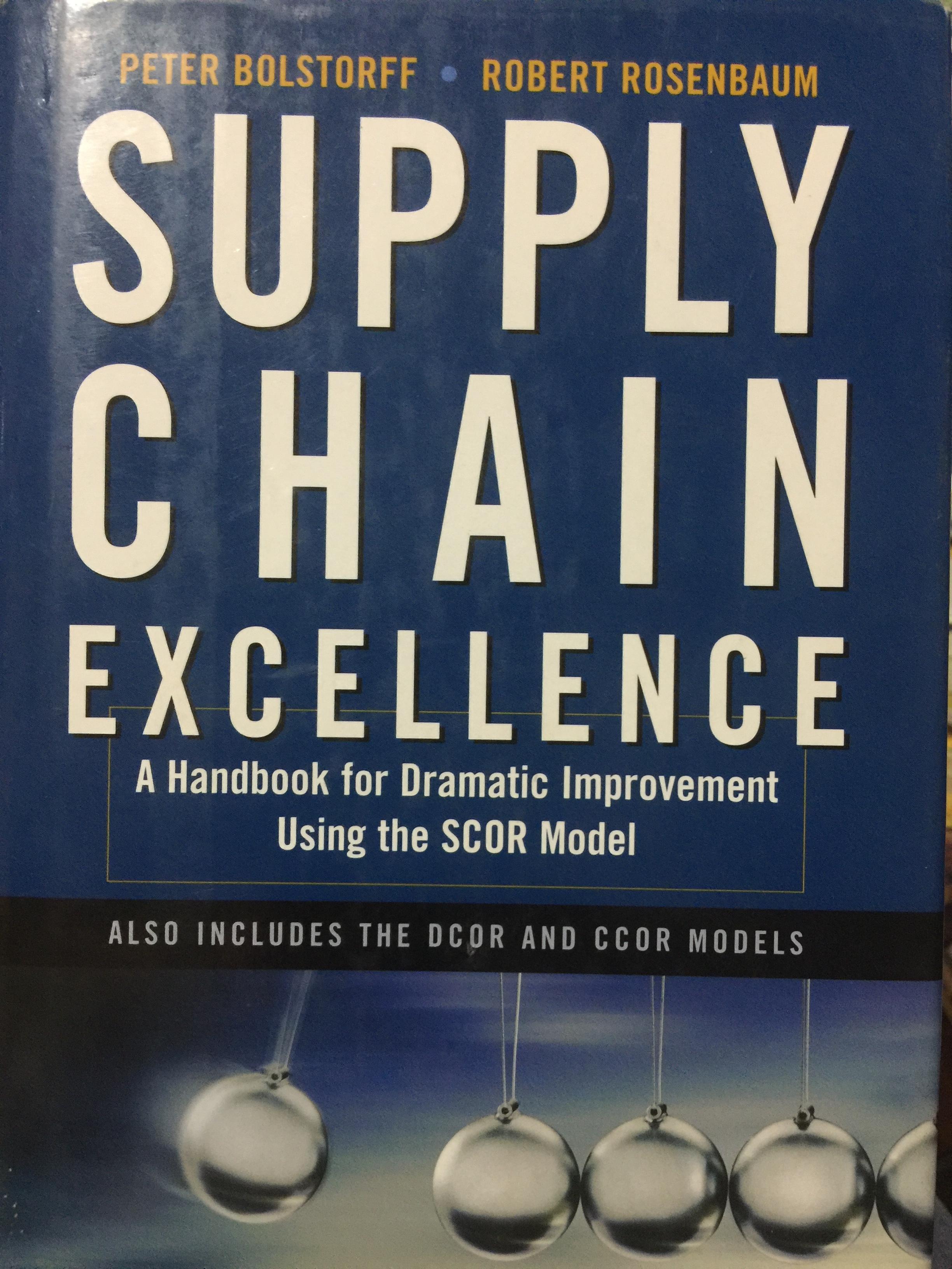 SUPPLY. CHAIN. EXCELLENCE. A Handbook for Dramatic Improvement Using the. SCOR. Model 0 กก.