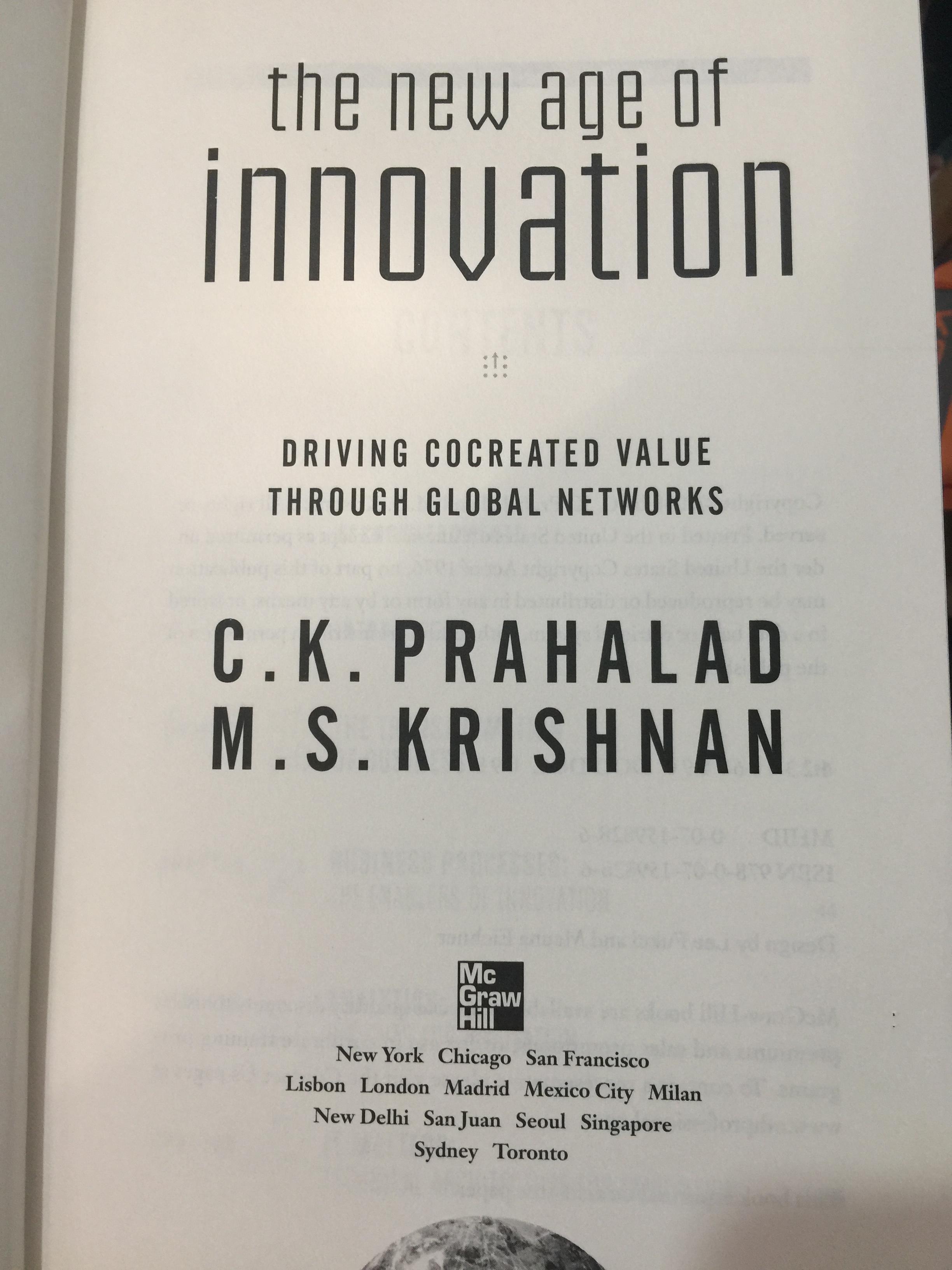 the new age of. INNOVATION. DRIVING CO-CREATED VALUE THROUGHOUT GLOBAL NETWORKS ผู้เขียน C.K.PRAHAHAD และ M.S.KRISHNAN 0 กก.