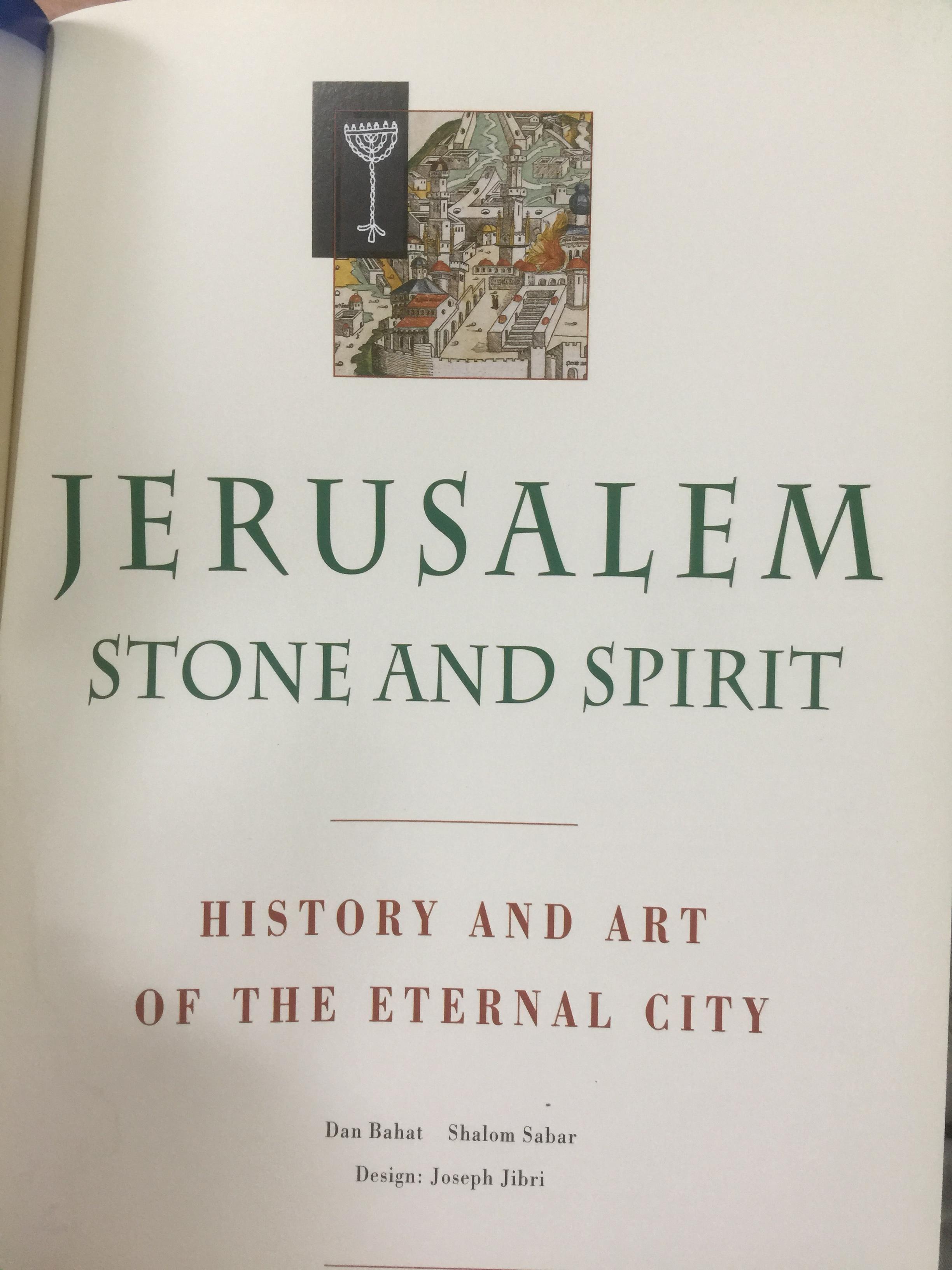 JERUSALEM. STONE AND SPIRIT. history and art of the eternal city 0 กก.