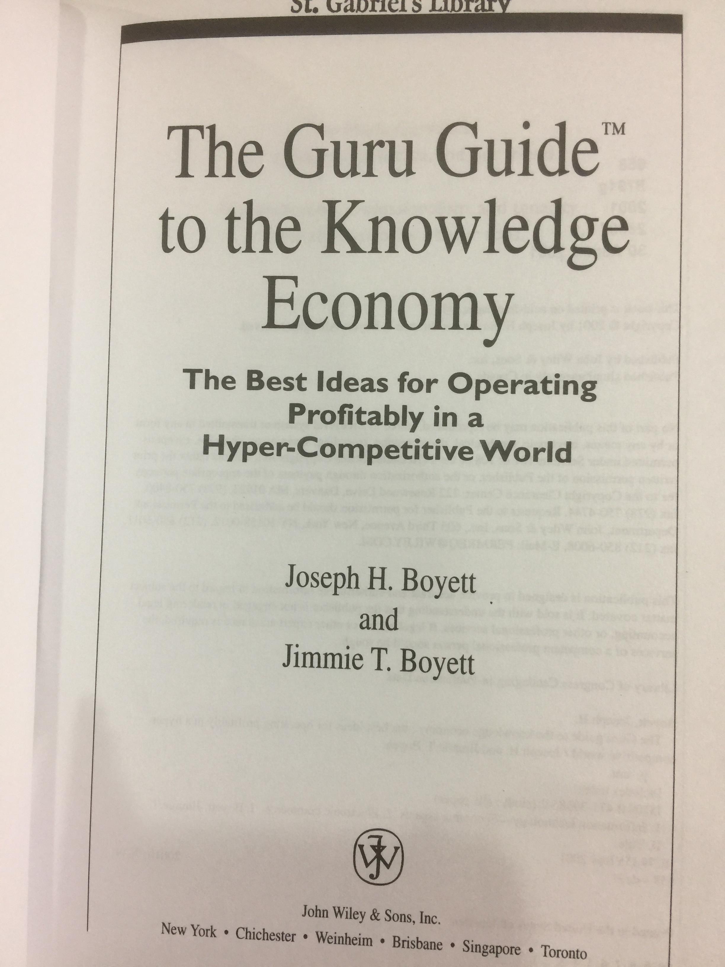 The GURU Guide to the Knowledge Economy The Best Ideas for Operating Profitably in a Hyper -Competitive world ผู้เขียน Joseph H.Boyett 0 กก.