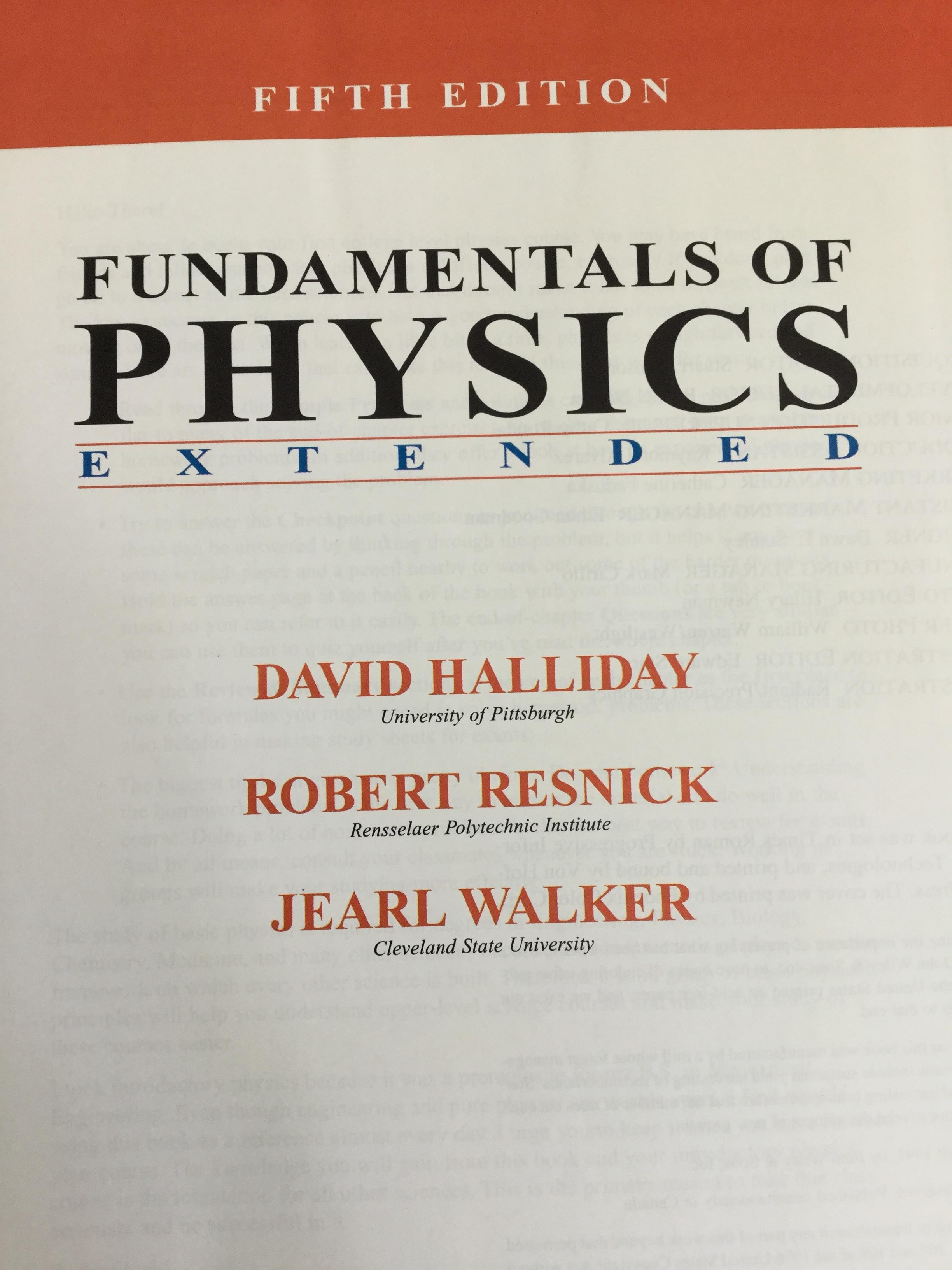 FUNDAMENTALS OF PHYSICS EXTENDED fifth Edition ผู้เขียน Halliday Resnick Walker 9,500 กรัม