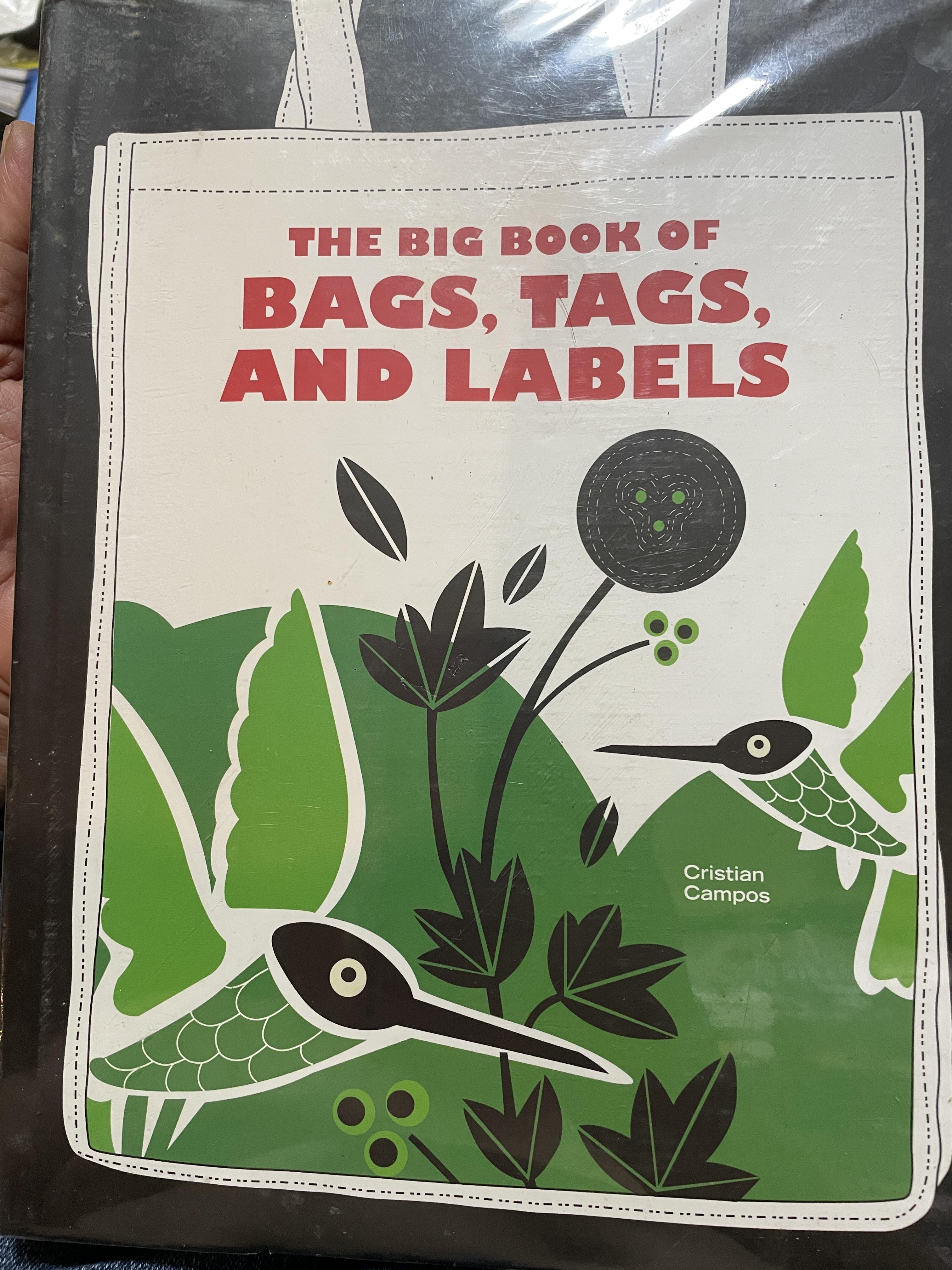 THE BIG BOOK OF BAGS,TAGS, AND LABELS. 7,590 กรัม
