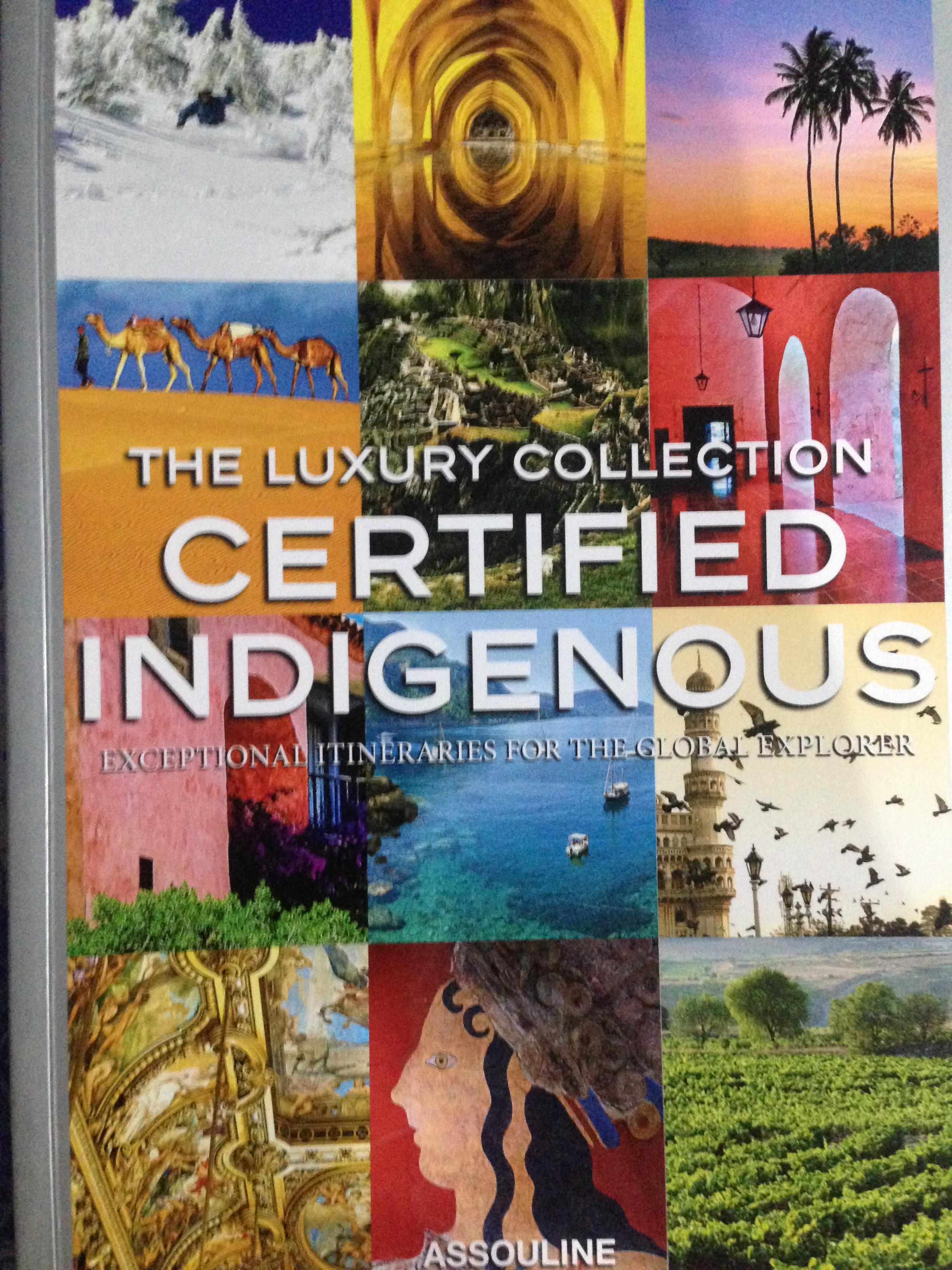 The Luxury Collection Certified Indigenous. Exceptional Itineraries for the Global Explorer 0 กก.