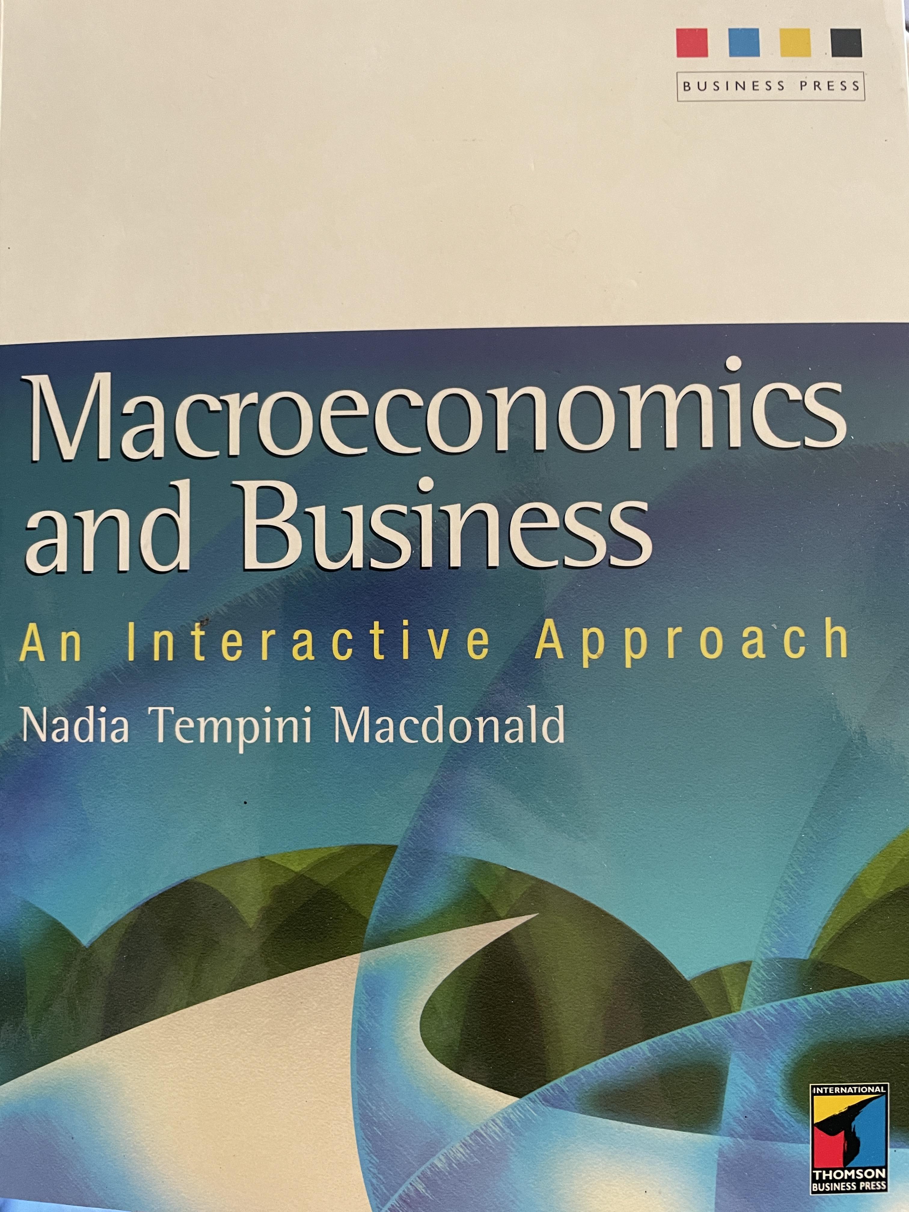 Macroeconomics and Business. An. Interactive Approach ผู้เขียน Nadia Tempini. Macdonald. 0 กก.