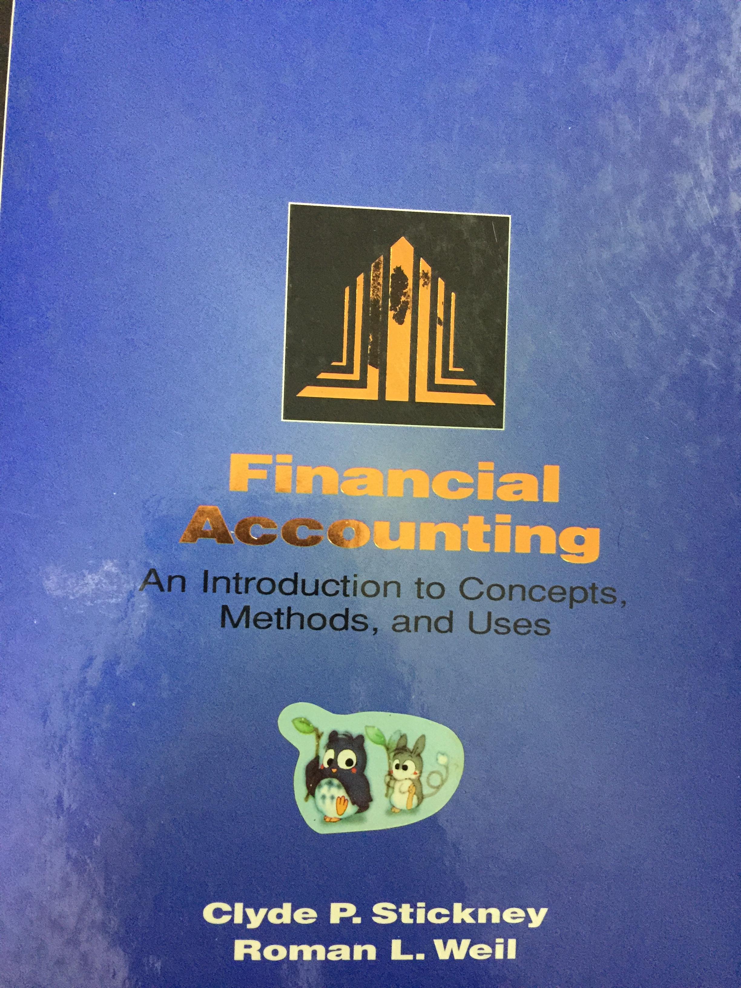 FINANCIAL ACCOUNTING. An Introduction to Concepts Methods,and Uses ผู้เขียน Clyde P.Stickney 0 กก.