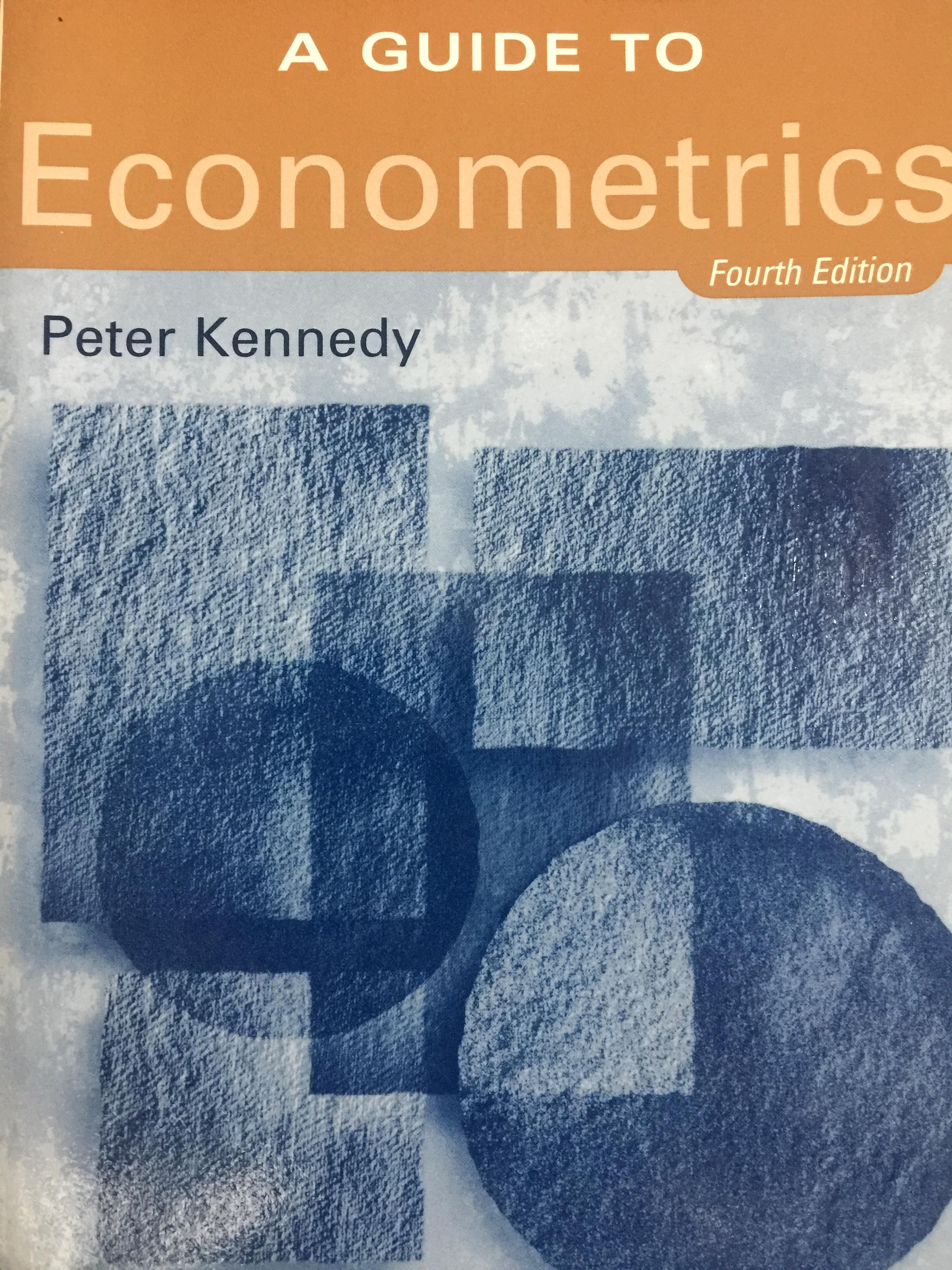 A GUIDE TO. ECONOMETRICS. ผู้เขียน Peter Kennedy พิมพ์ครั้งที่ 4 0 กก.