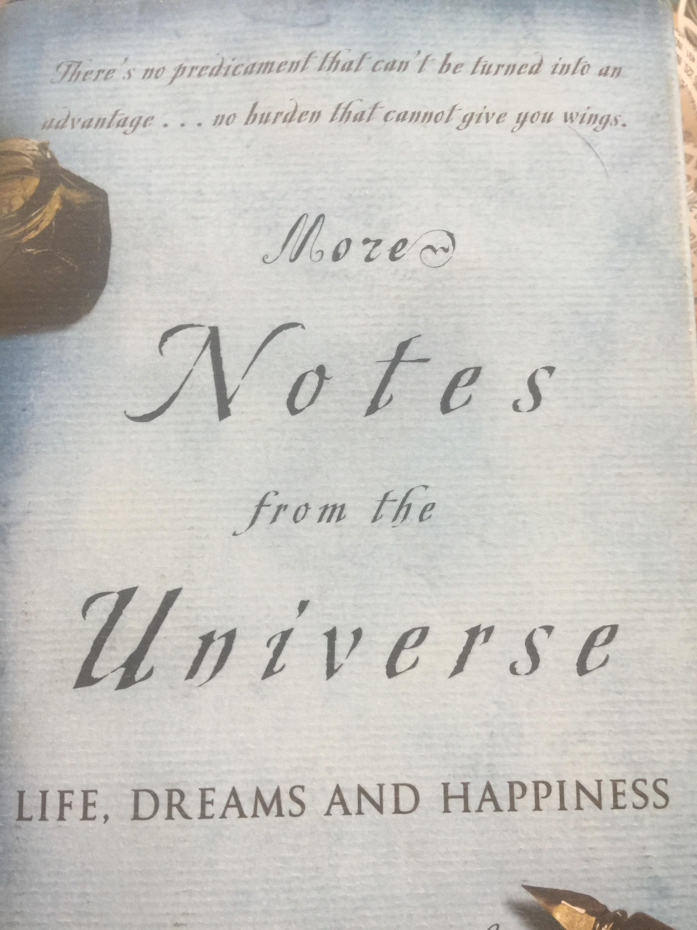 More Notes. From the Universe. LIFE, DREAMS , AND HAPPINESS ผู้เขียน Mike Dooley. AS. FEATURED. IN. THE SECRET 0 กก.