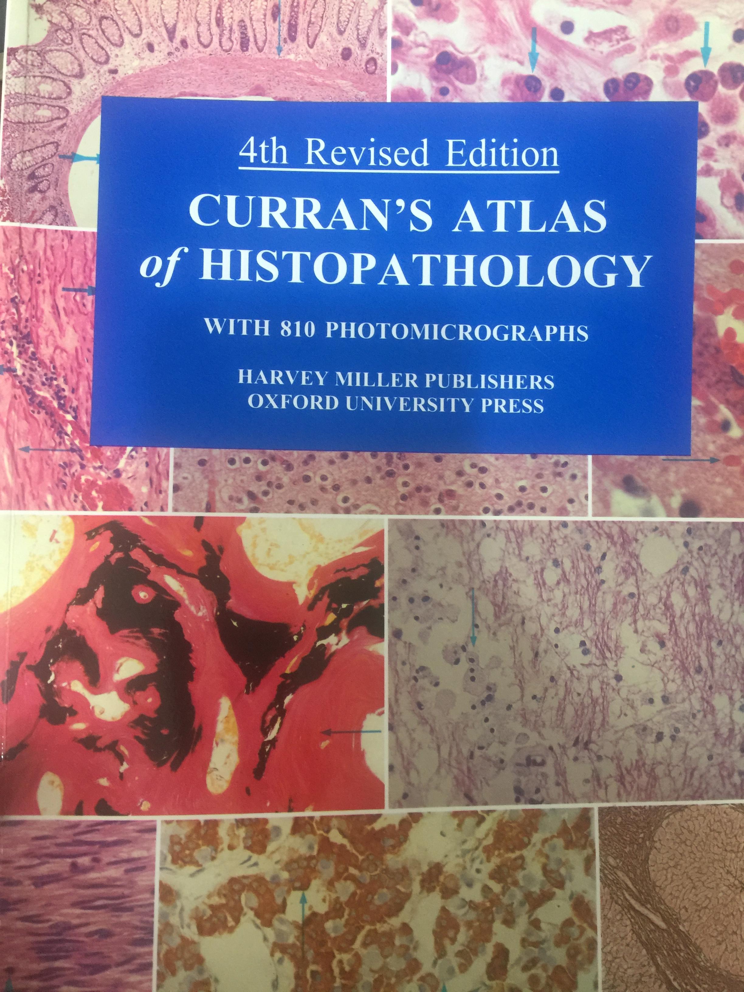 CURRAN ‘ S. ATLAS of HISTOPATHOLOGY. with 810 PHOTOMICROGRAPHS 0 กก.