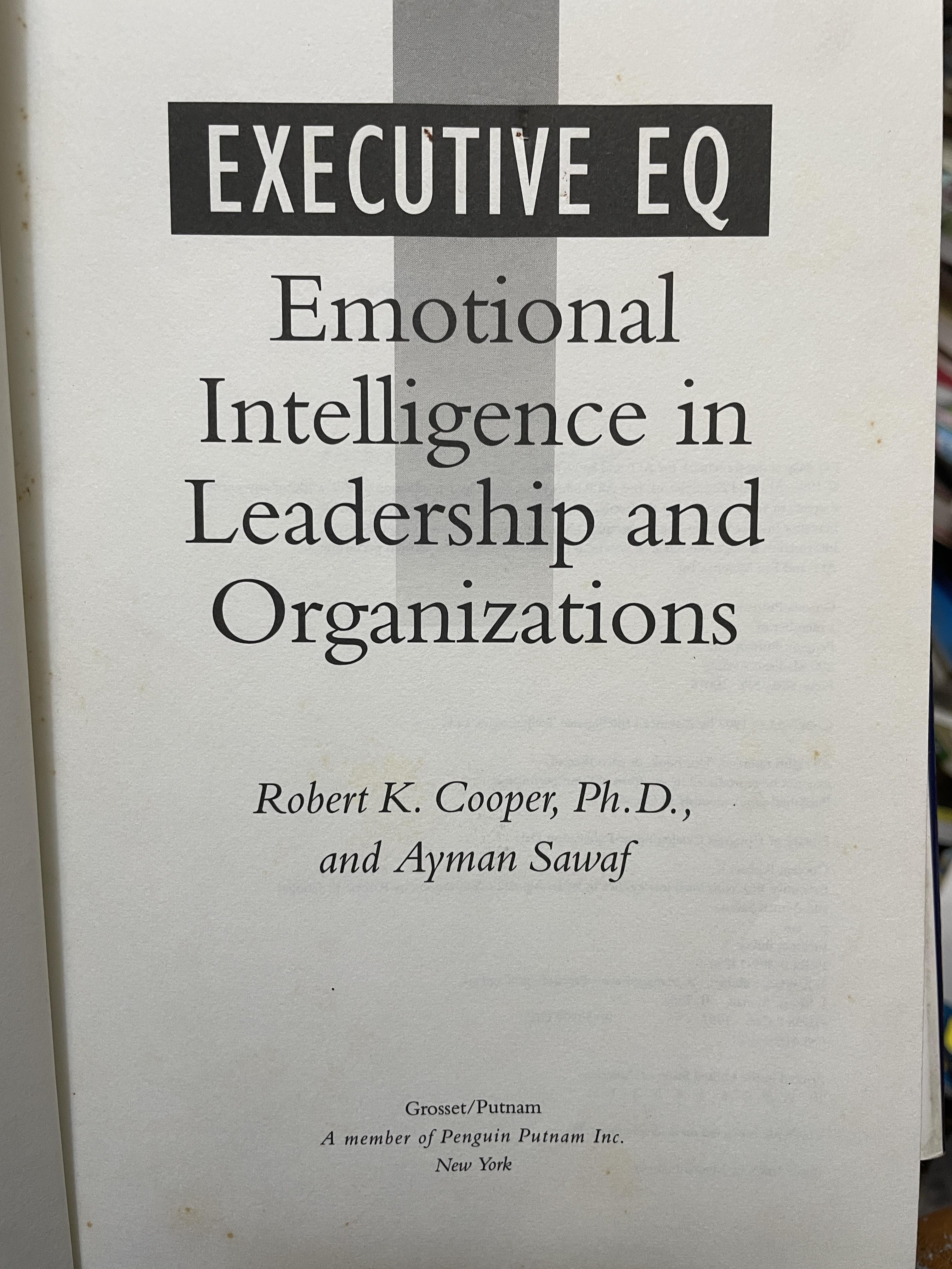 Executive EQ. Emotional Intelligence in Leadership & Organizations. 3,500 กรัม