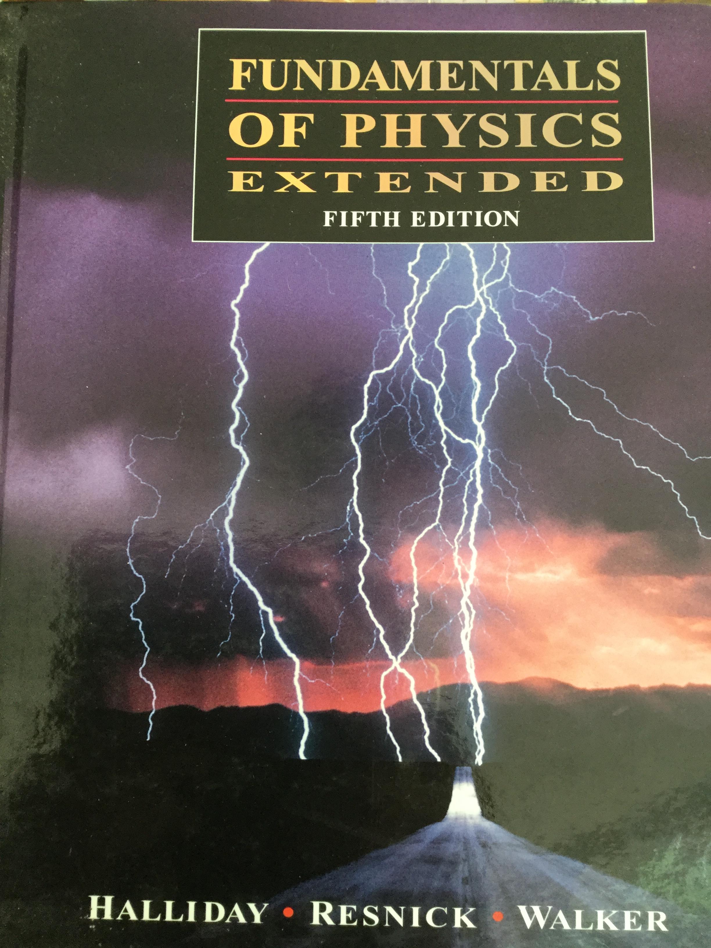 FUNDAMENTALS OF PHYSICS EXTENDED fifth Edition ผู้เขียน Halliday Resnick Walker 9,500 กรัม