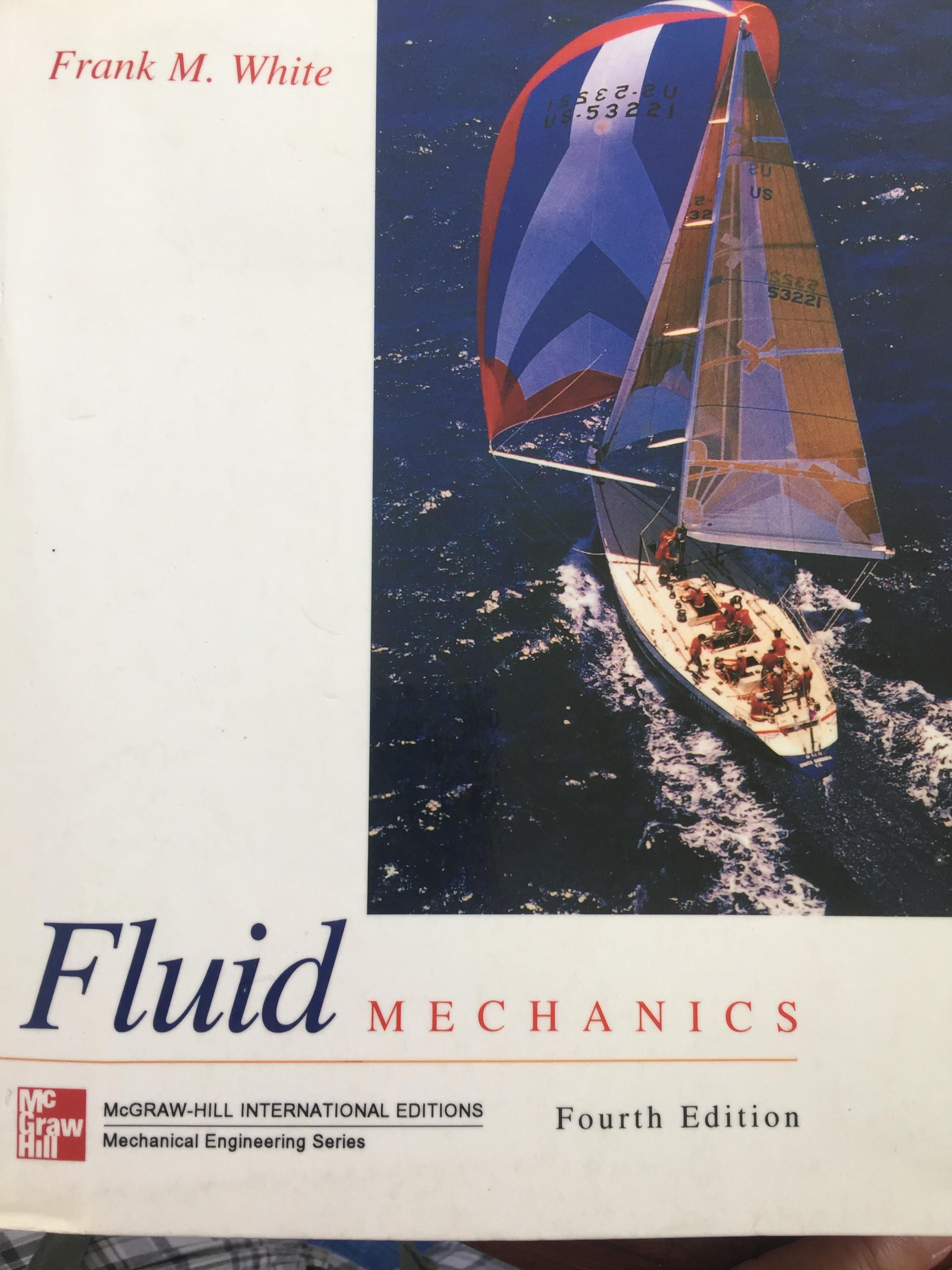 Fluid Mechanics. ผู้เขียน Frank M. White. Fourth Edition 0 กก.