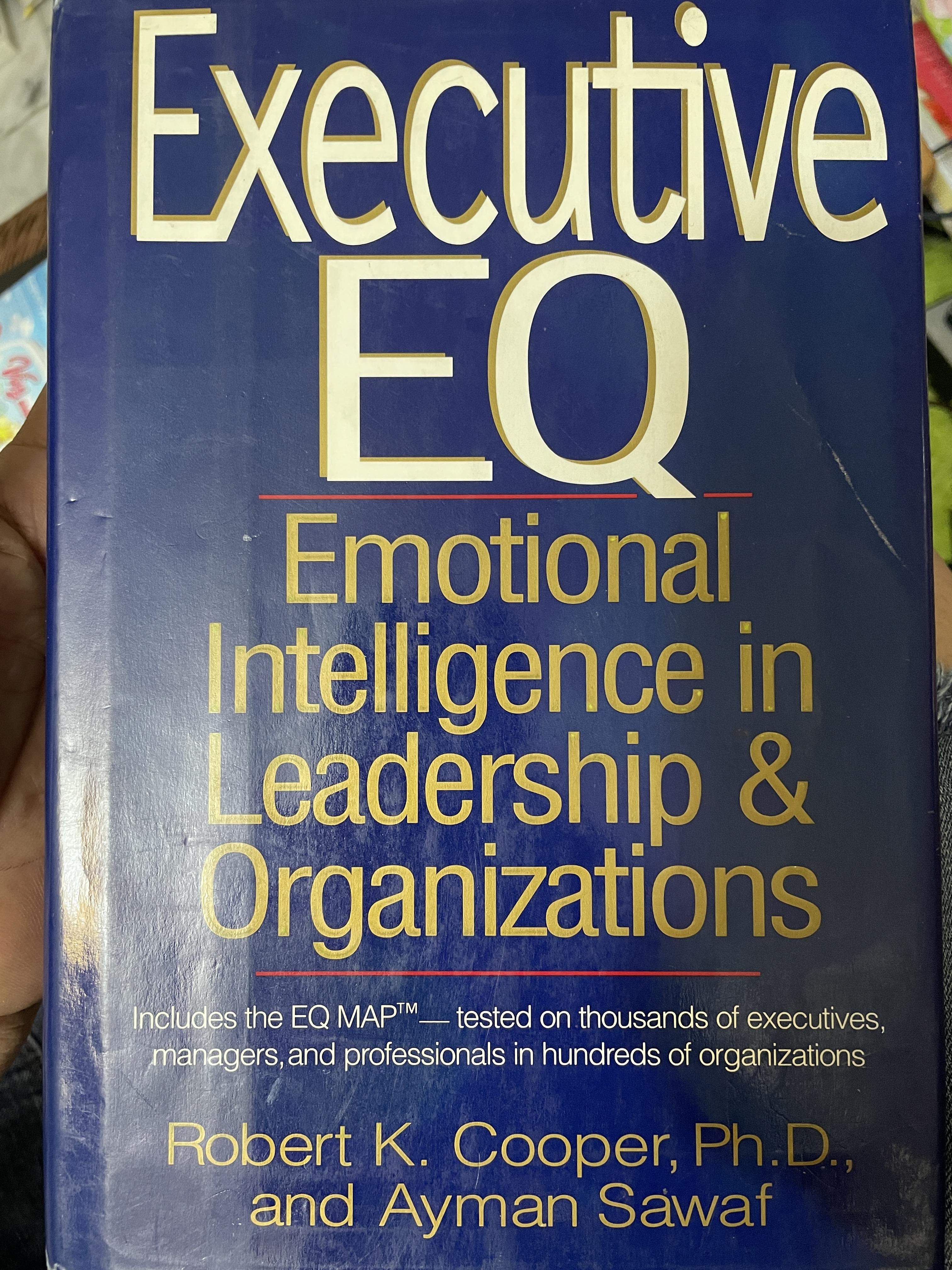 Executive EQ. Emotional Intelligence in Leadership & Organizations. 3,500 กรัม
