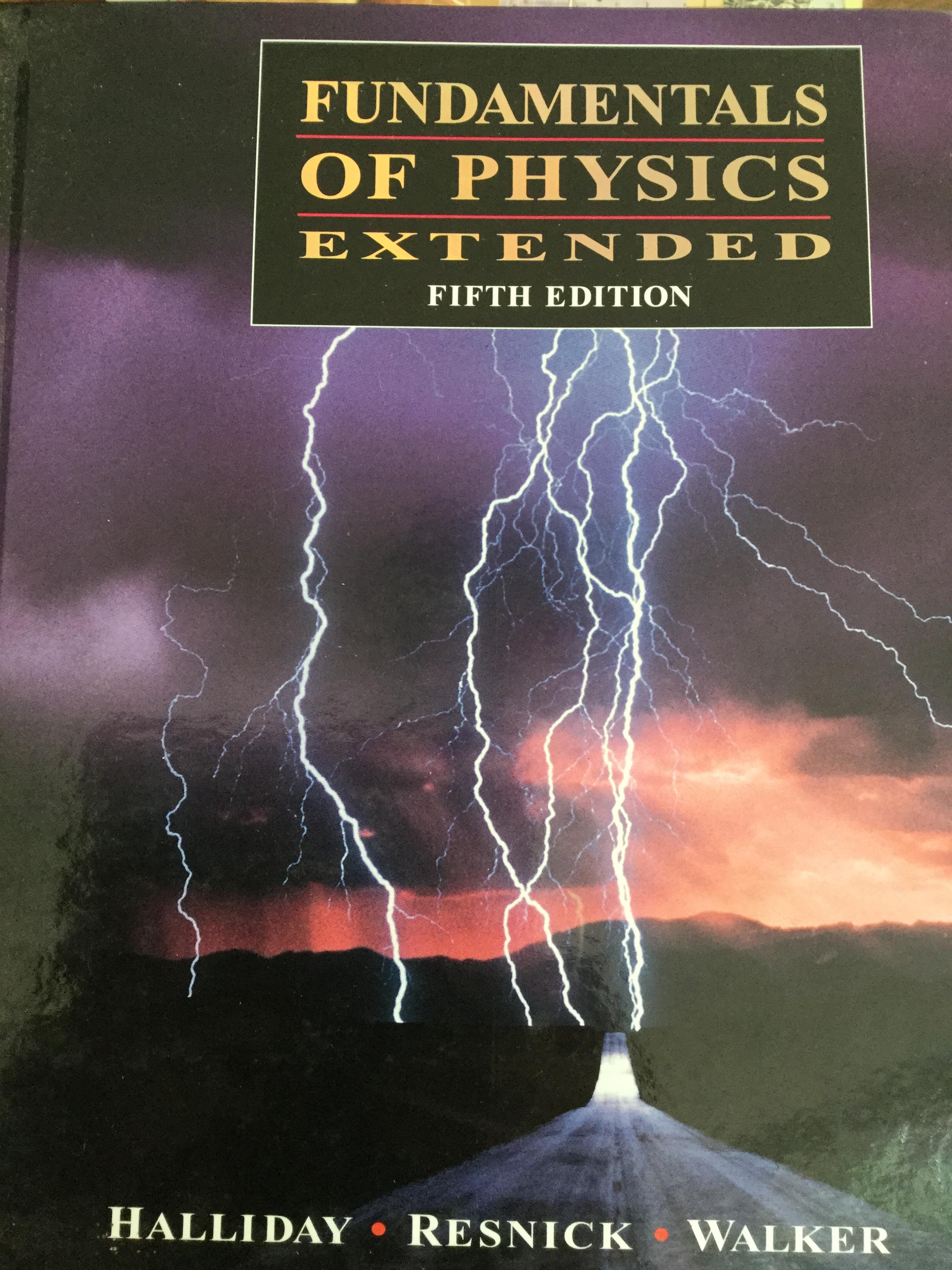 FUNDAMENTALS OF PHYSICS EXTENDED fifth Edition ผู้เขียน Halliday Resnick Walker 9,500 กรัม