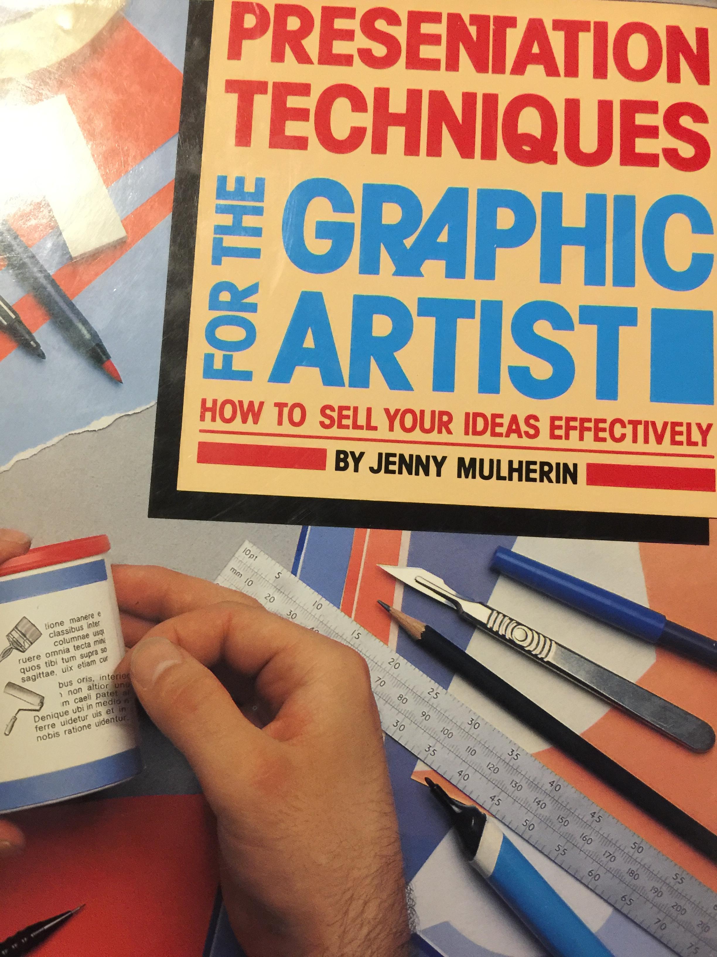 Presentation Techniques for the GRAPHIC ARTIST. how to sell your ideas effectively by J 0 กก.