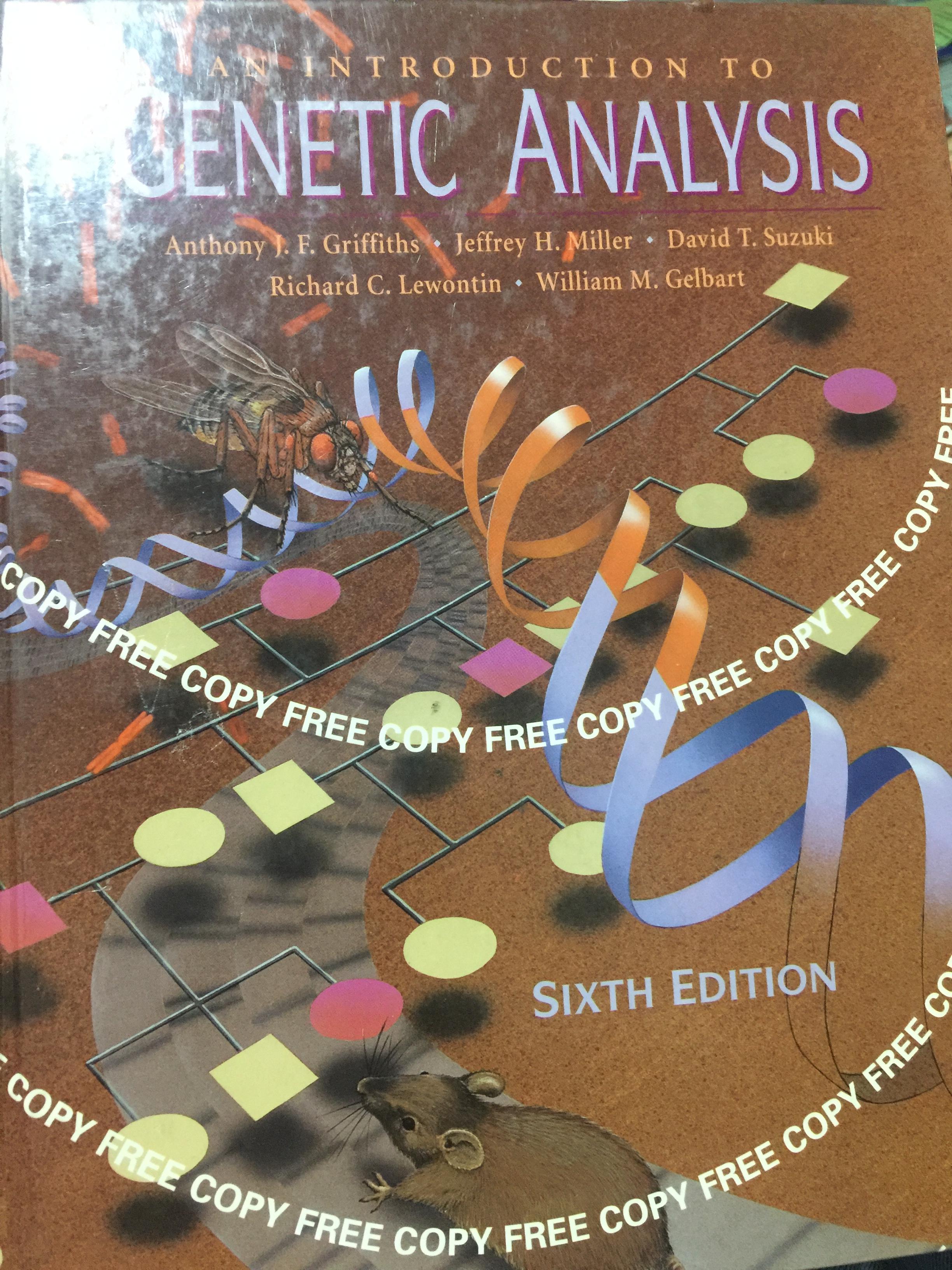 AN INTRODUCTION TO. GENETIC. ANALYSIS 0 กก.