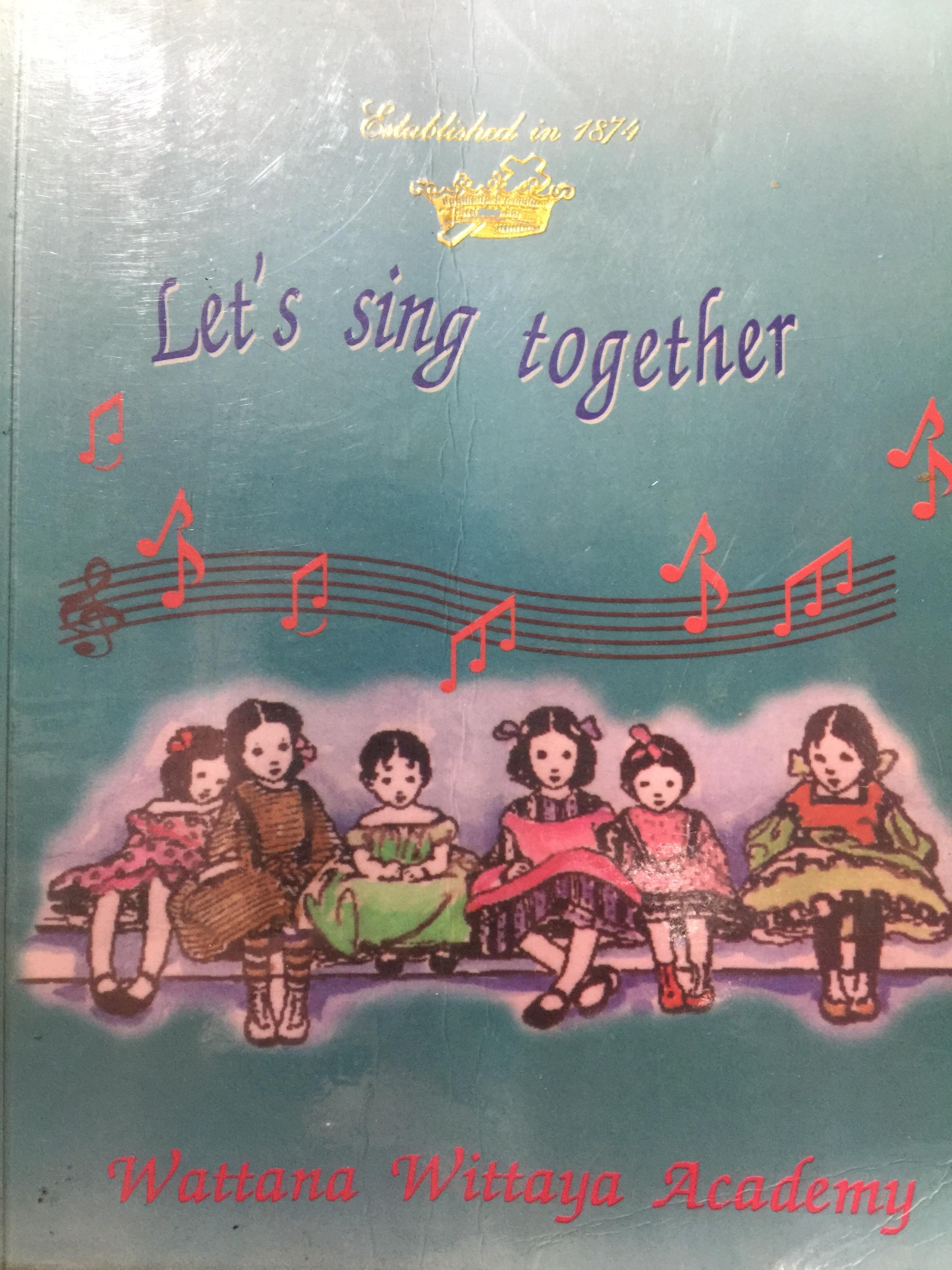 Let’ s sing 🎶 together โรงเรียนวัฒนาวิทยาลัย โดย วิศรุต จินดารัตน์ 0 กก.