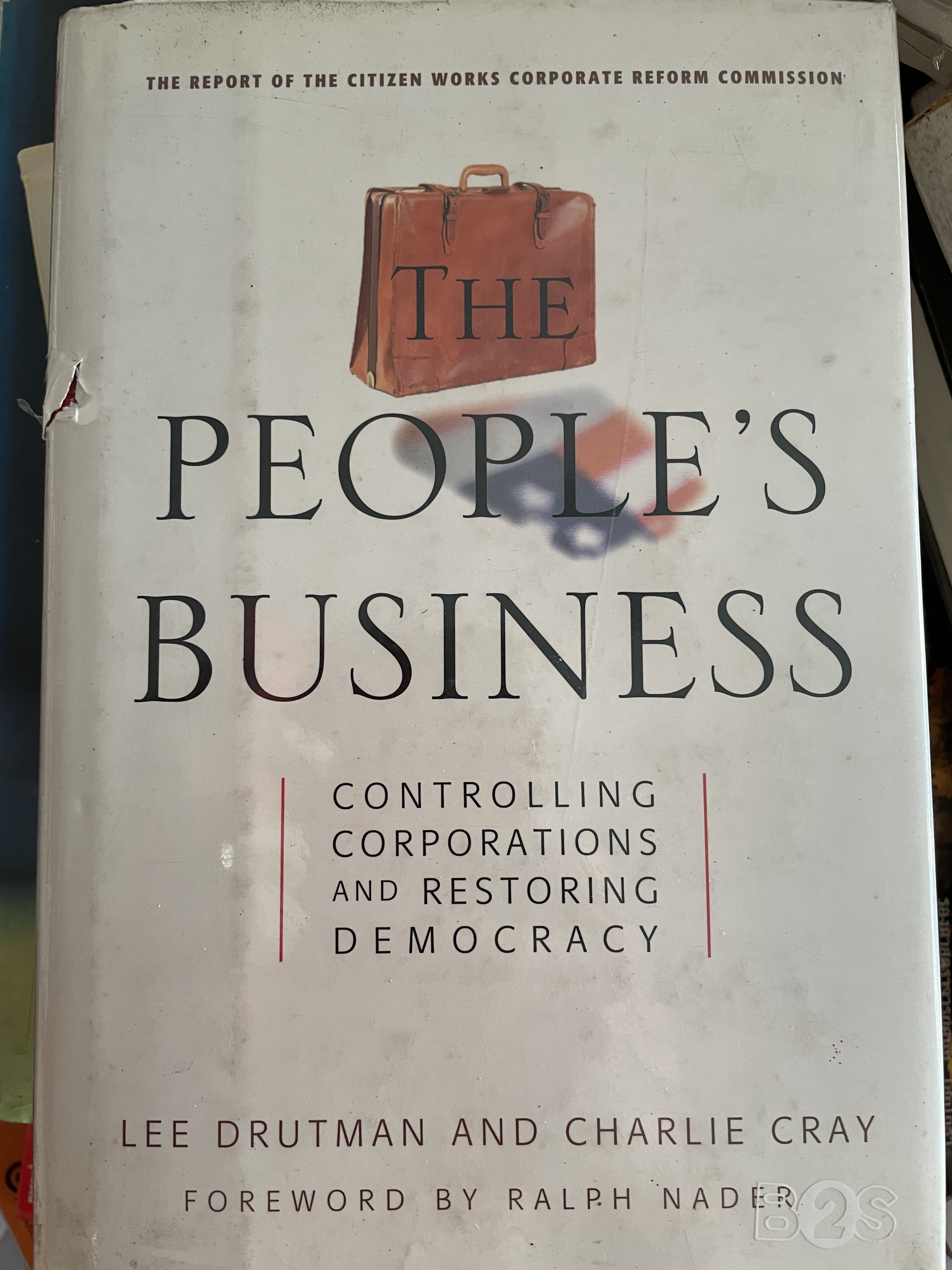 PEOPLE’ S. BUSINESS. controlling corporations and restoring democracy 2,500 กรัม