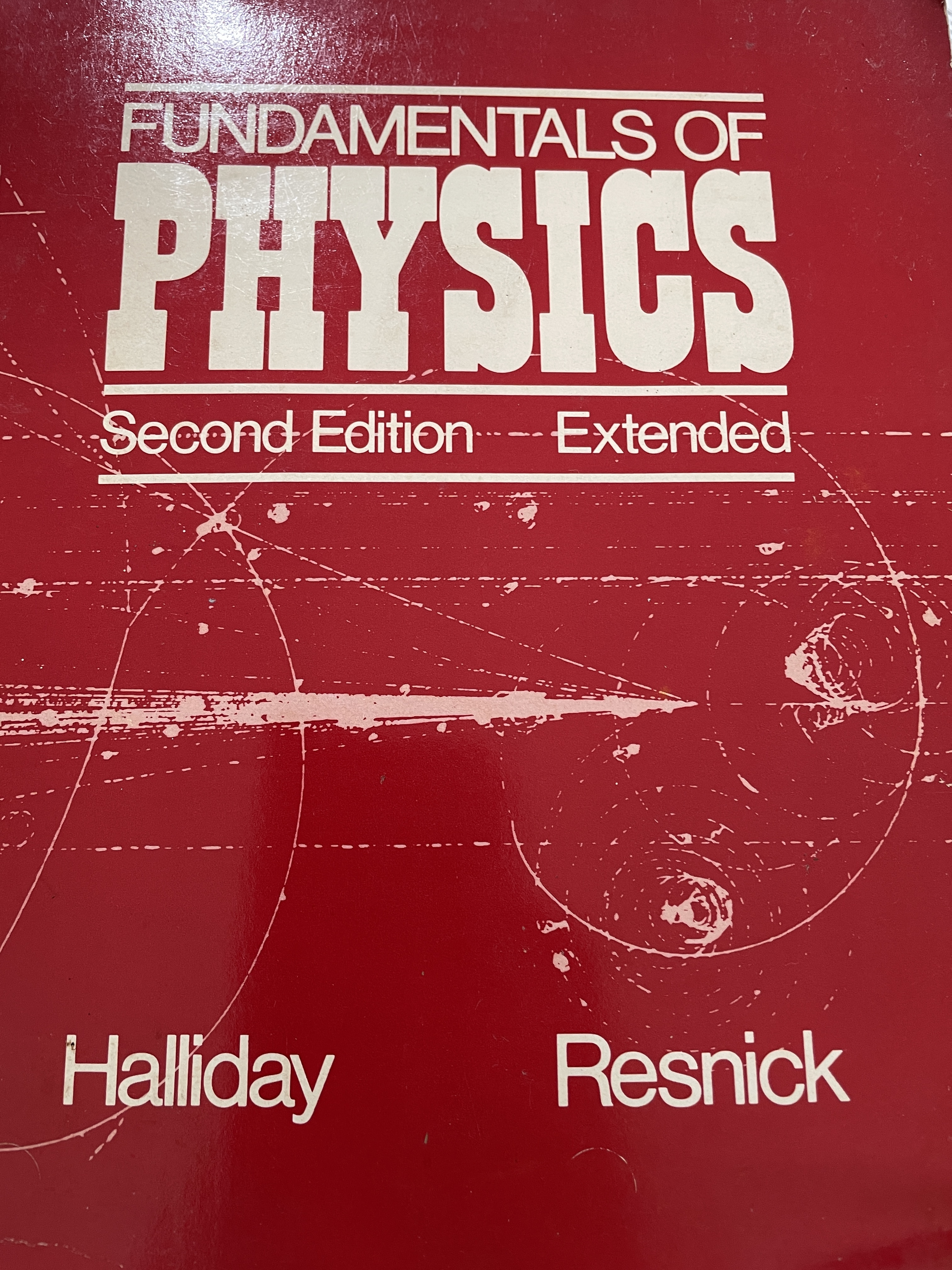 FUNDAMENTALS OF PHYSICS. พิมพ์ครั้งที่สอง ปี คฺ.ศ. 1985 0 กก.