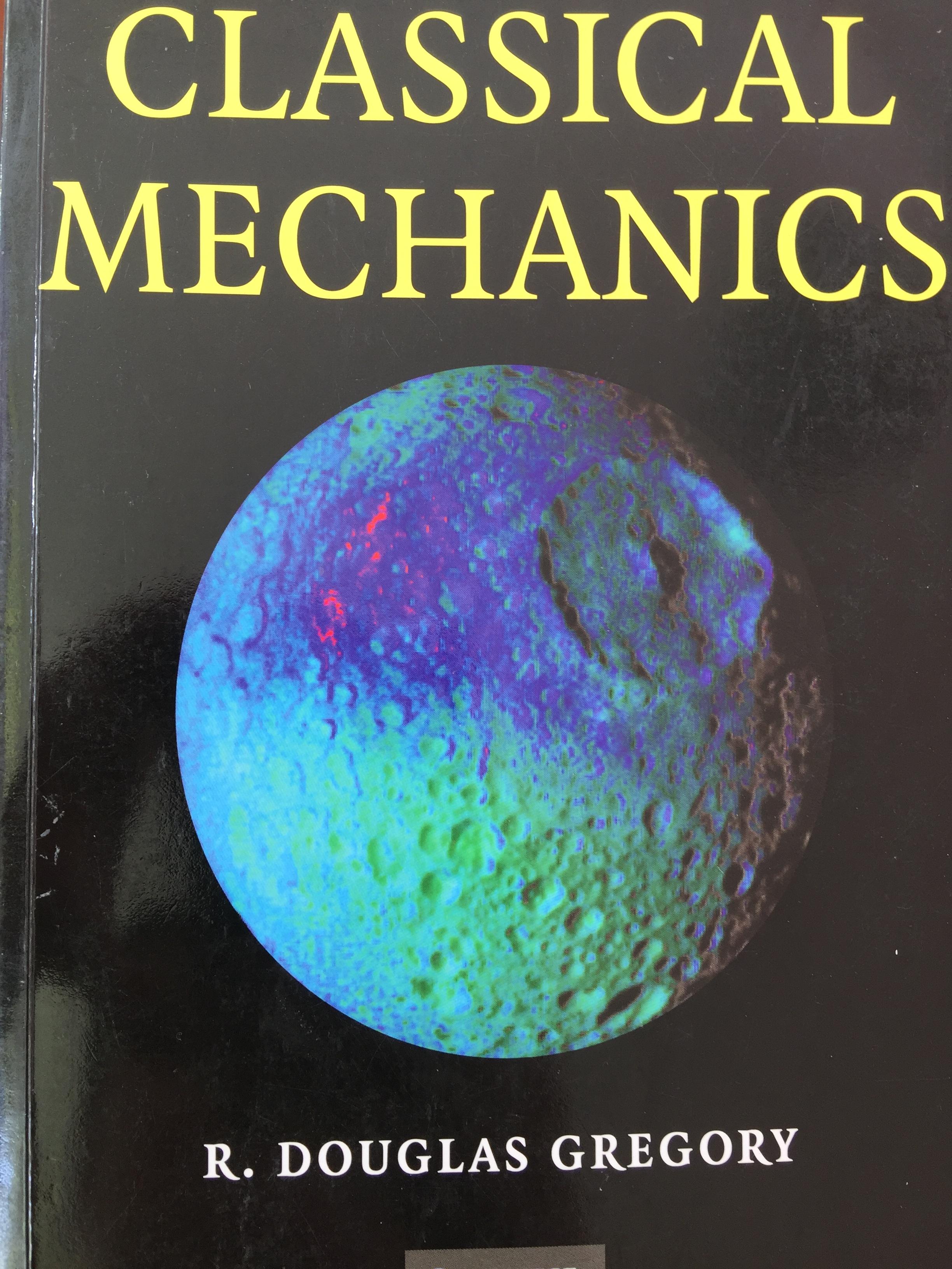 CLASSICAL MECHANICS. ผู้เขียน R. Douglas Gregory. By Cambridge 0 กก.