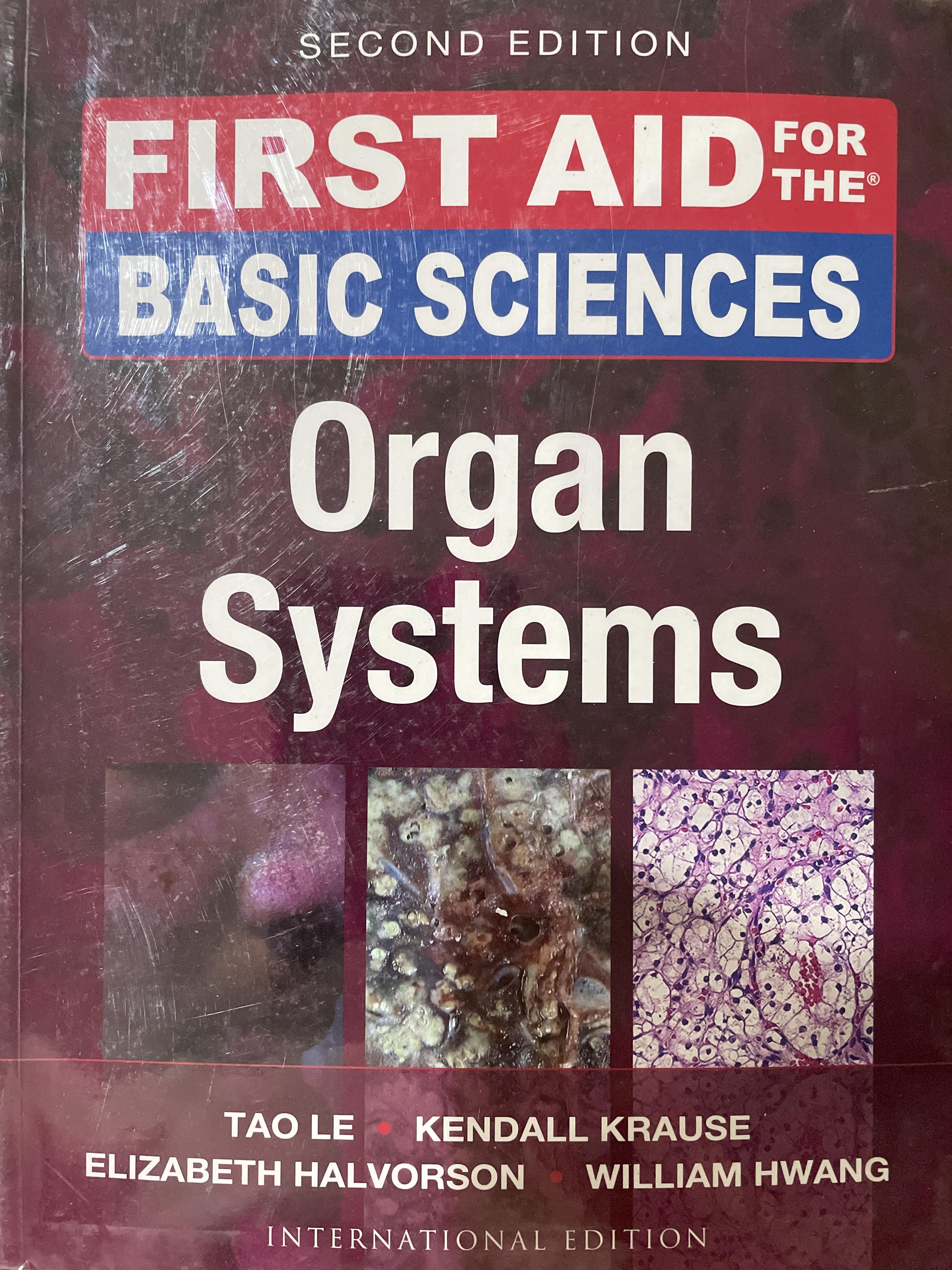 FIRST AID FOR THE BASIC SCIENCES. Organ Systems. ผู้เขียน TAO LE. 0 กก.