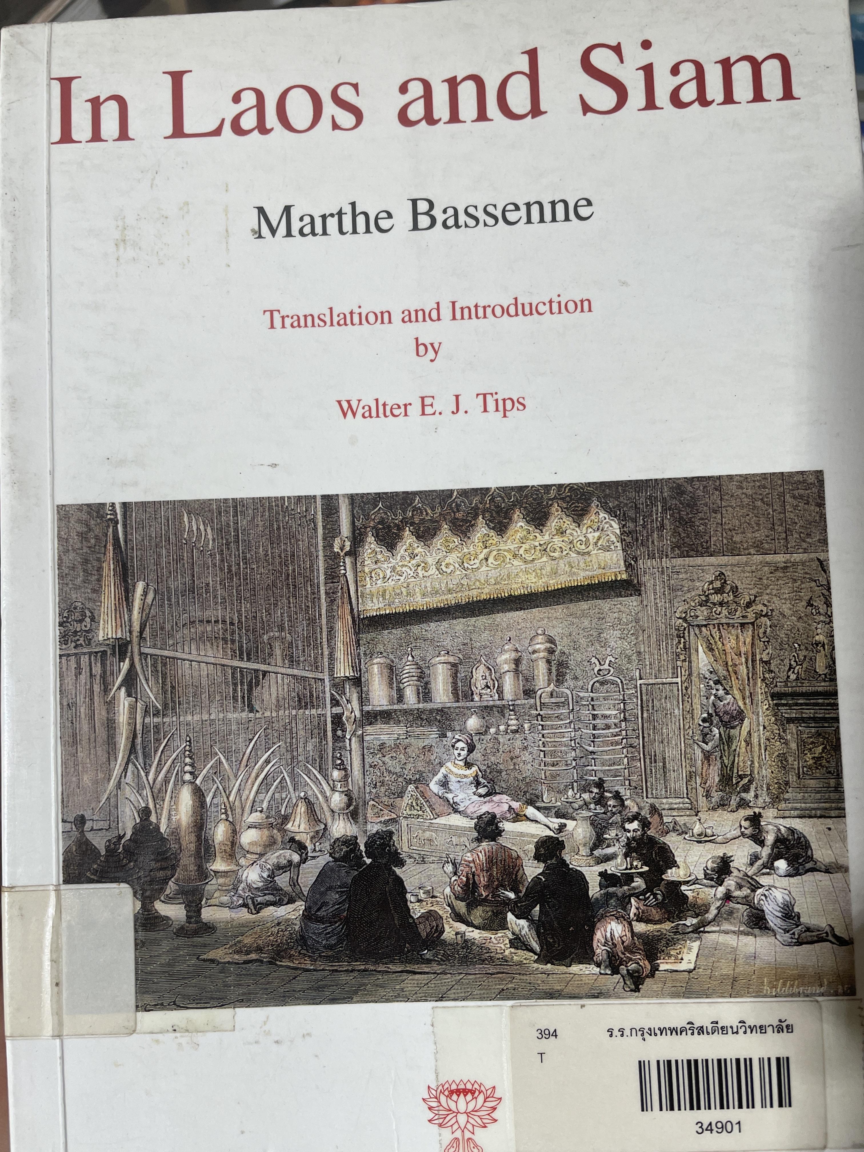 In Laos and Siam. ผู้เขียน Marthe Bassenne 1,300 กรัม