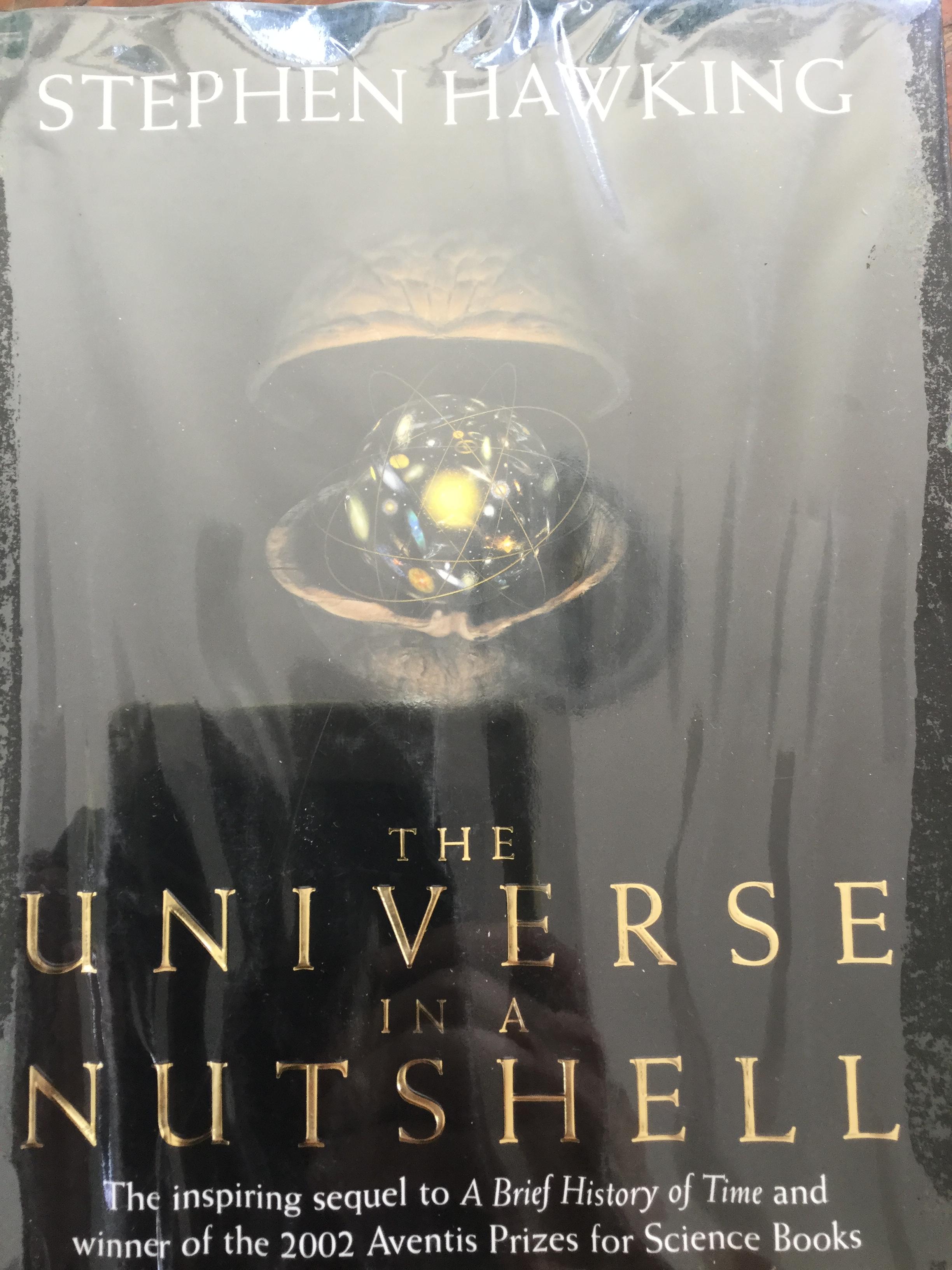 The UNIVERSE in a NUTSHELL The inspiring sequel to A Brief History of Time and winner of the 2002 Aventis Prizes for Science Books. ผู้เขียน Stephen Hawking 0 กก.