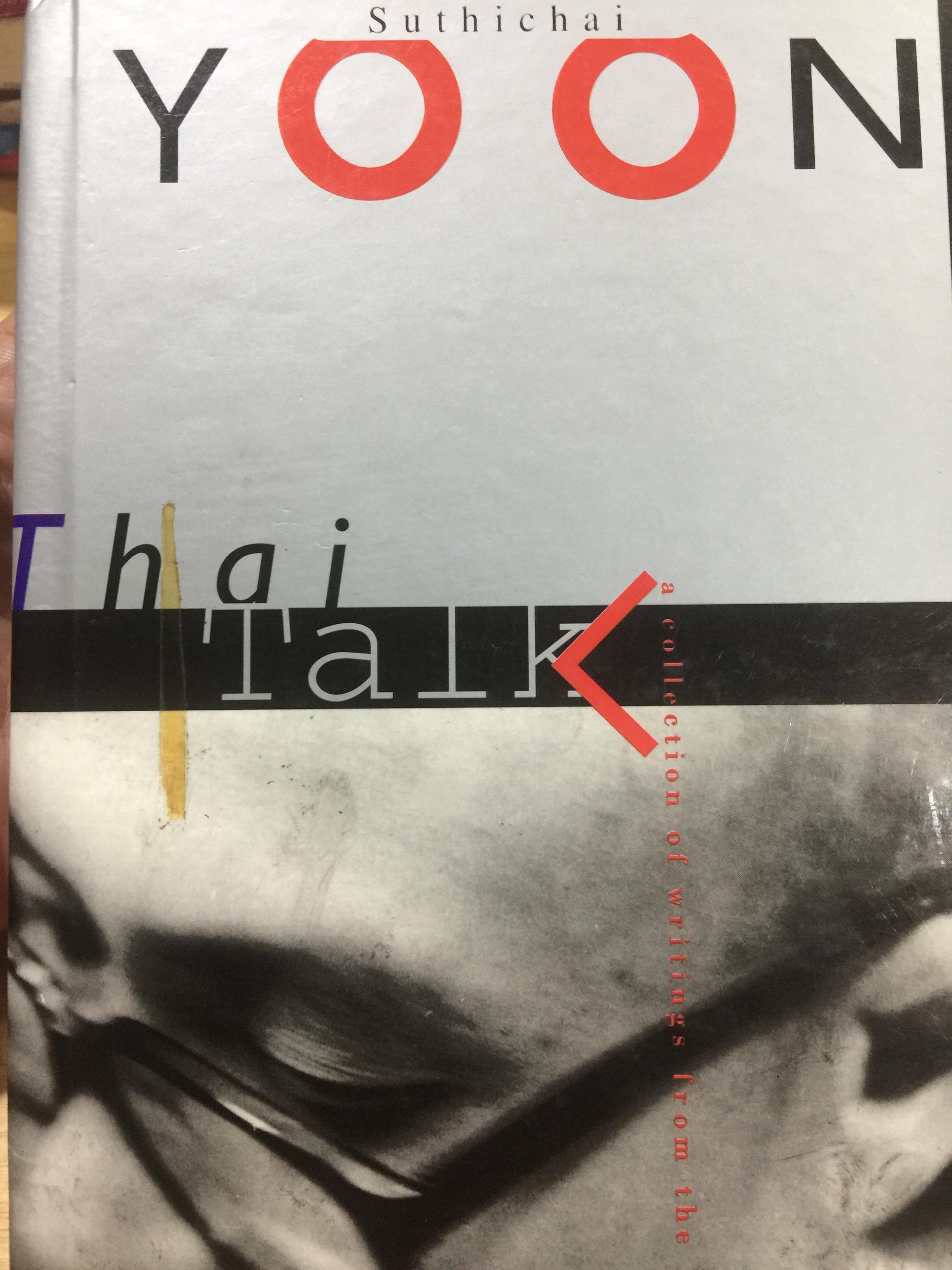 Thai. Talk. ผู้เขียน Suthichai Yoon 0 กก.