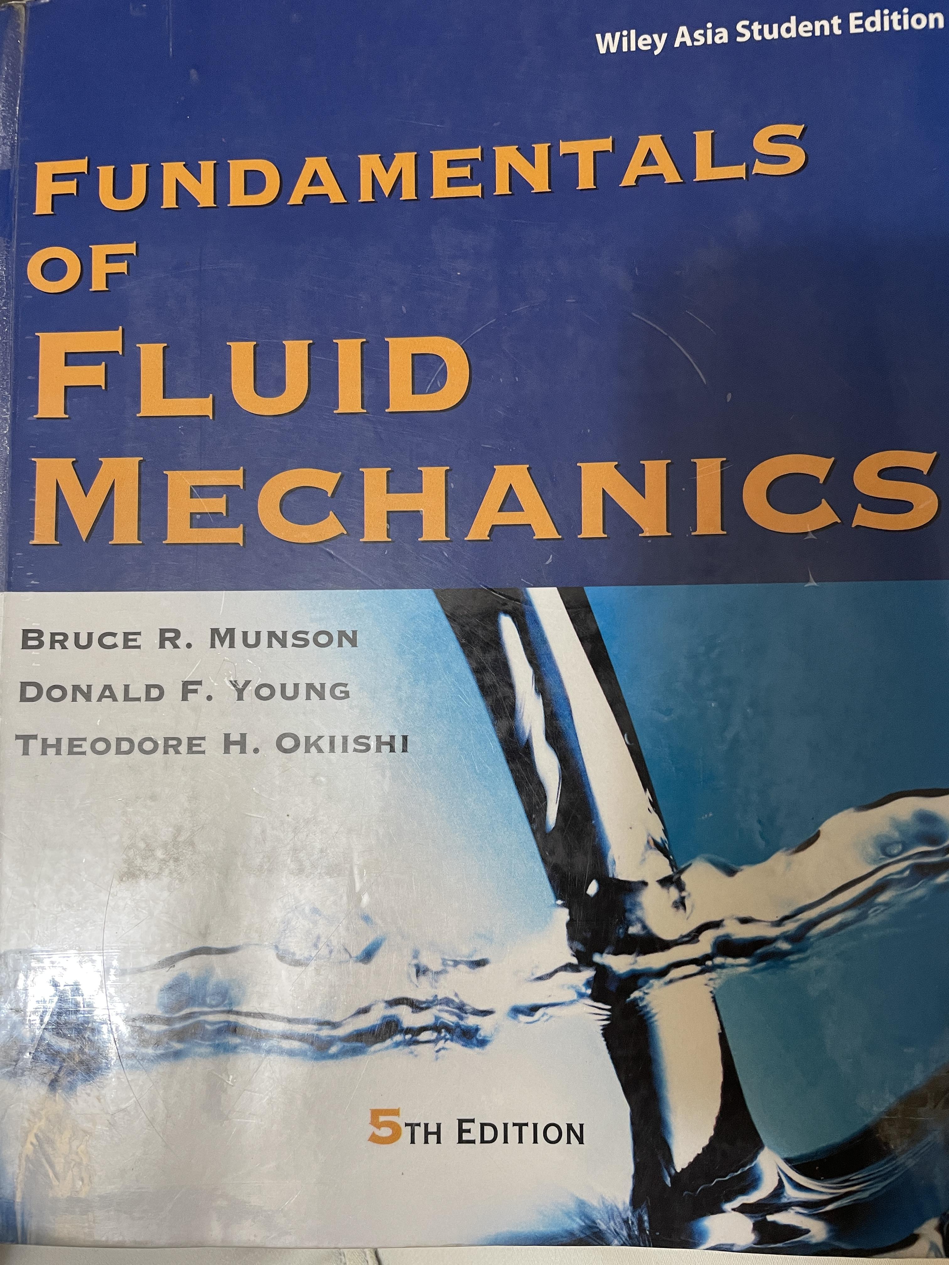 FUNDAMENTALS. OF. FLUID. MECHANICS. เป็นหนังสือมือสองเล่มใหญ่สภาพดี 7,500 กรัม