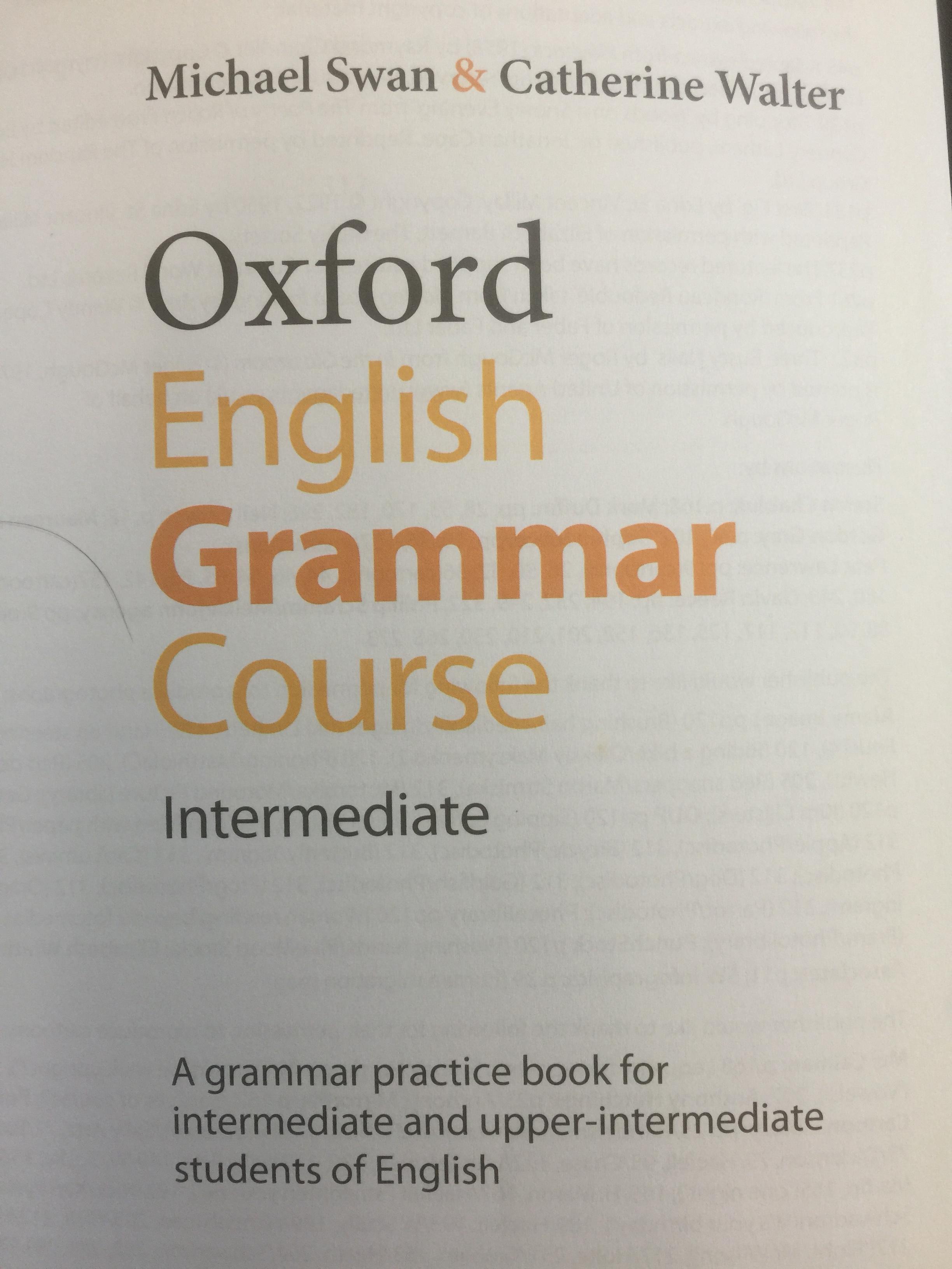 Oxford English Grammar Course Intermediate +Pronunciation for Grammar CD-ROM ผู้เขียน Michael Swan•Catherine Walter 0 กก.