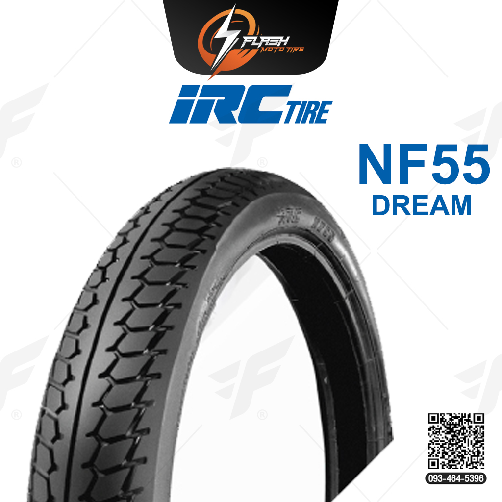 ยางขอบ17 ยางมอเตอร์ไซต์ IRC(ไออาร์ซี) NF55 W/T (DREAM) ยางหน้า 60/100-17 M/C 33P ยางบิ๊กไบท์ ยางBigbike Mototire