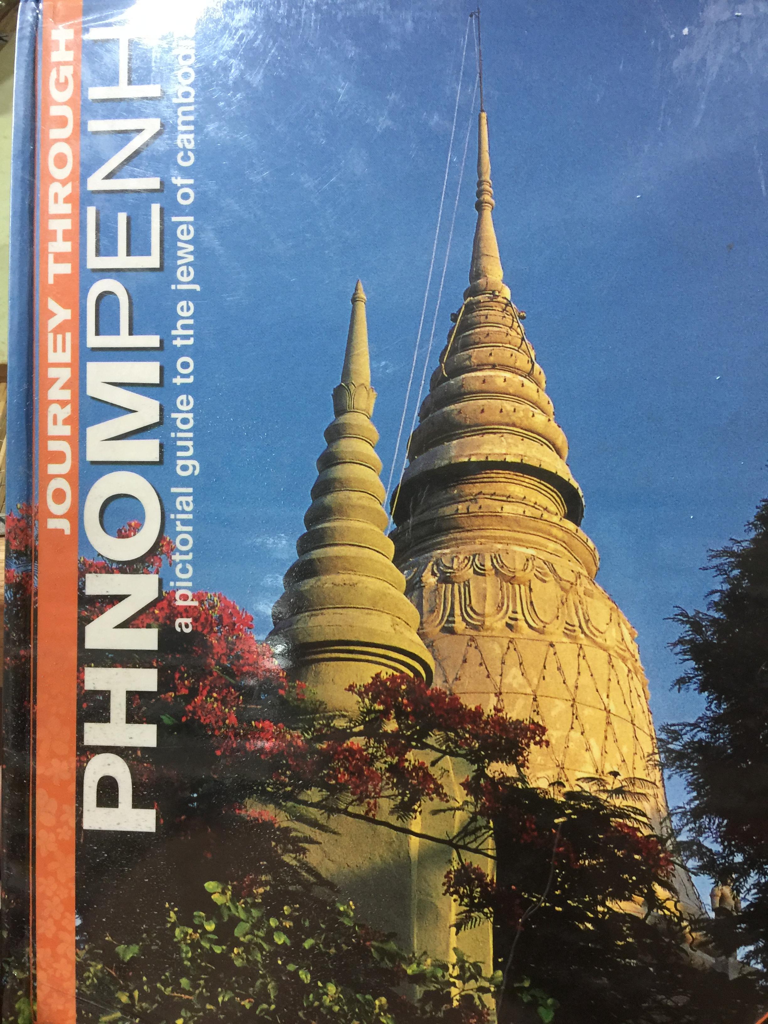 PHNOMPENH. a picturial Guide to the jewel of Cambodia 0 กก.
