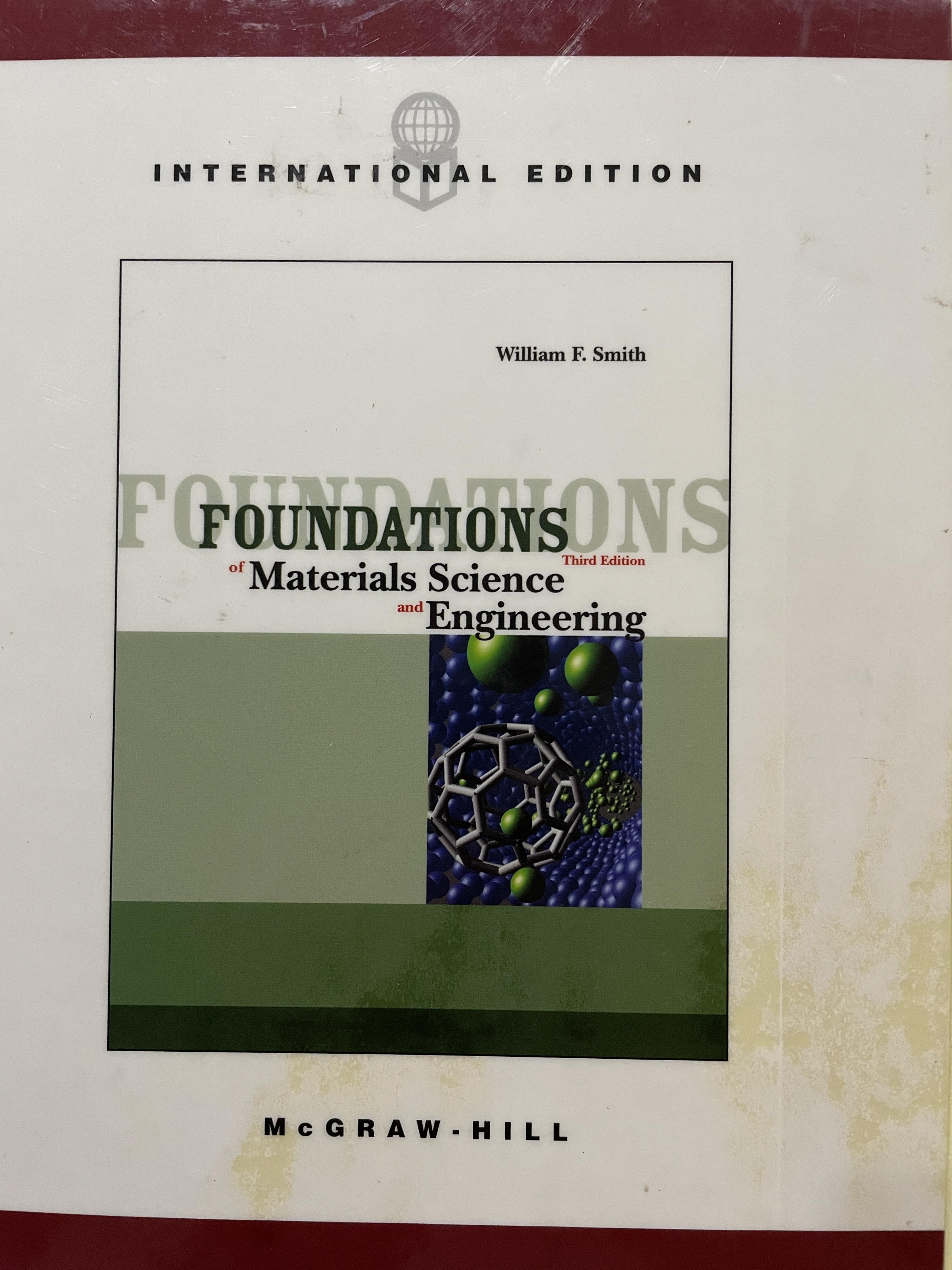 FOUNDATIONS Material Science Engineering. ผู้เขียน William F. Smith 0 กก.