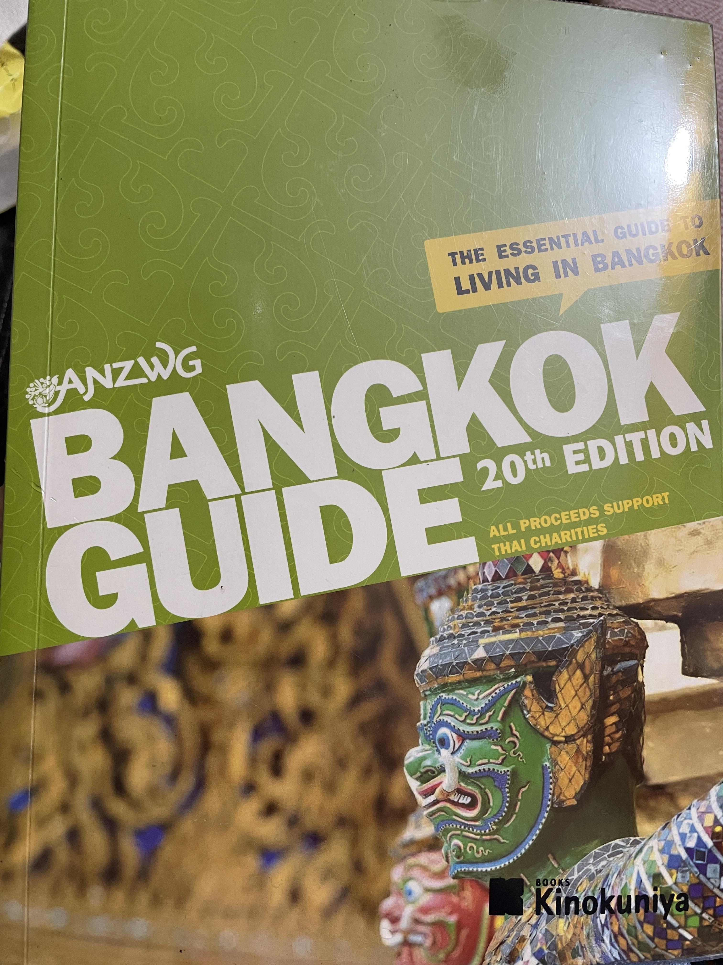 BANGKOK. GUIDE. THE ESSENTIA L GUIDE TO LIVING IN BANGKOK พิมพ์ครั้วที่ 20 5 กก.