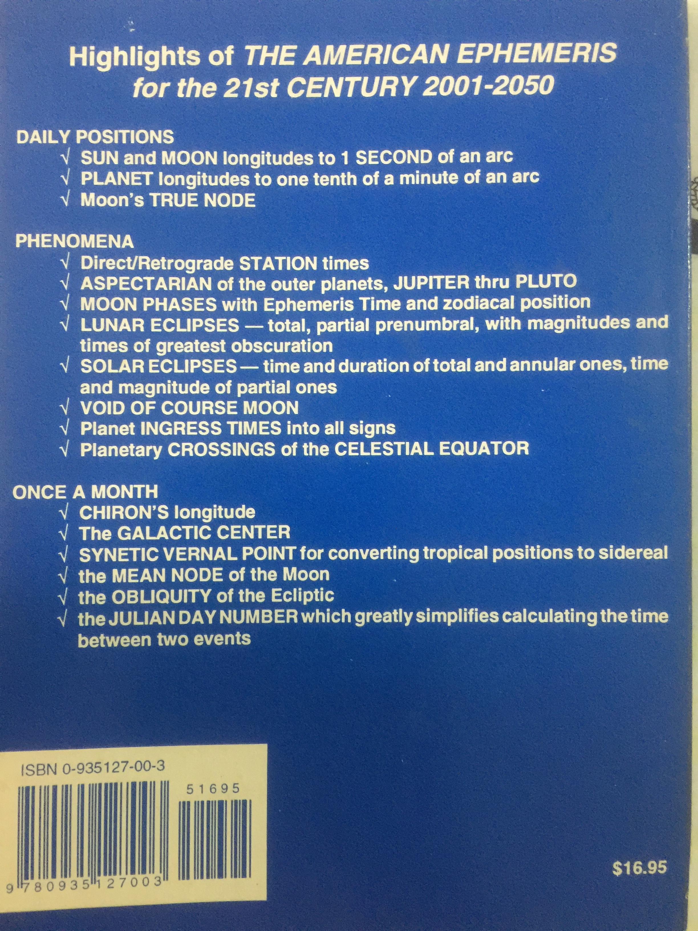 THE AMERICAN EPHEMERIS for the 21st CENTURY 2001 to 2050 at Midnight ผู้เขียน Neil F.Michelsen. 0 กก.
