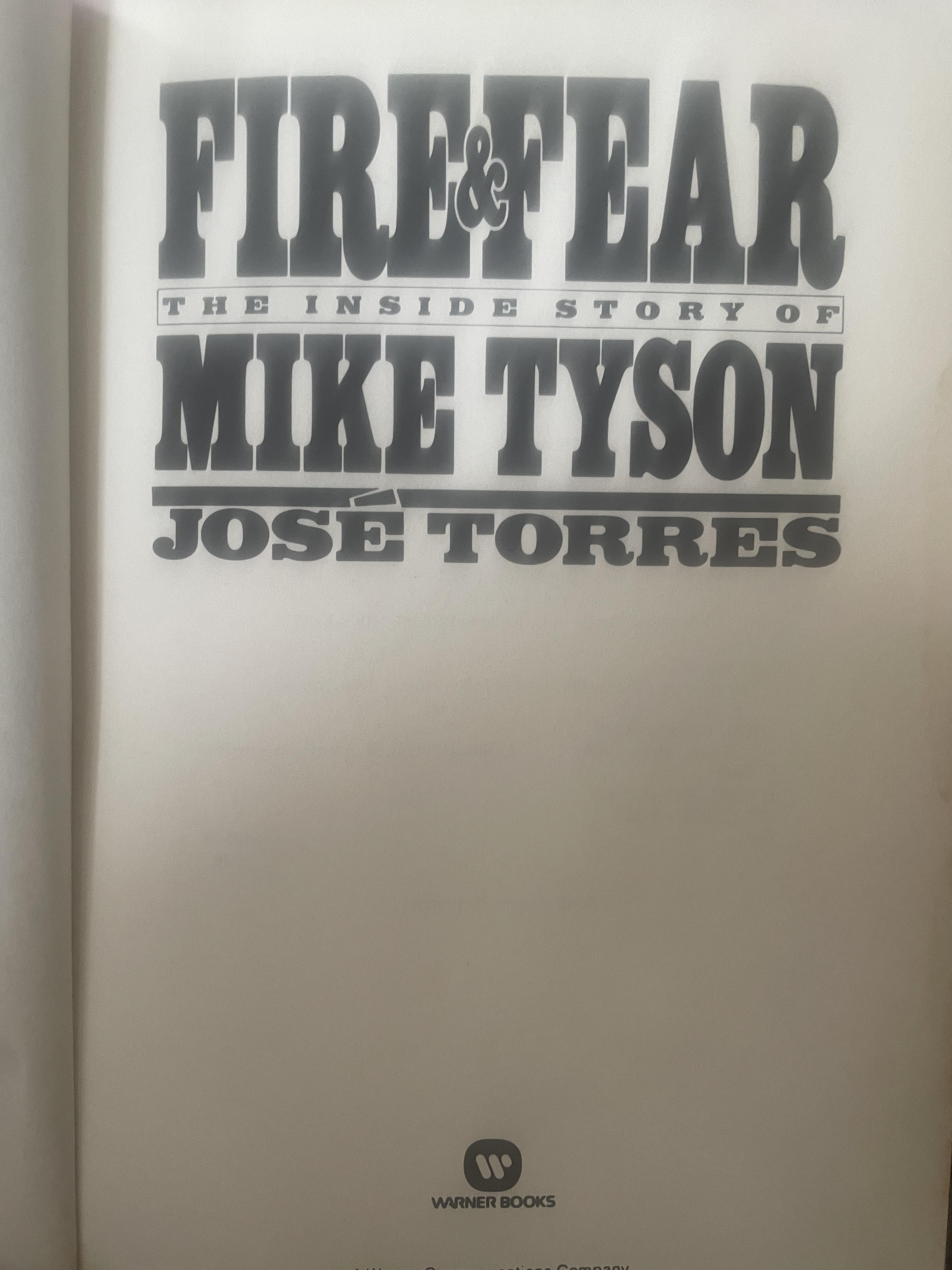 MIKE TYSON. FIREFEAR. The Inside Story of Mike Tyson. ผู้เขียน Jose Torres 3,300 กรัม