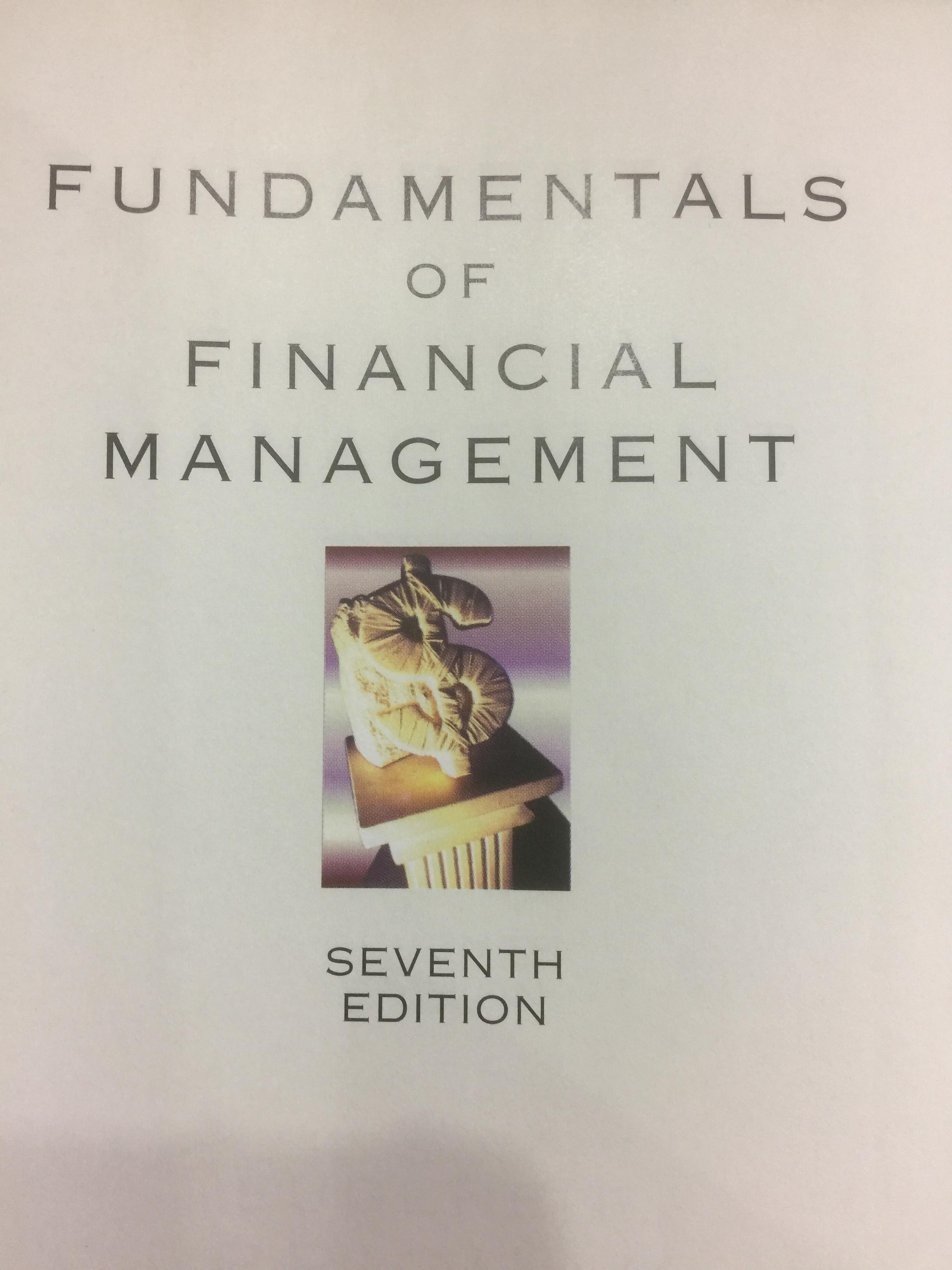FUNDAMENTALS of FINANCIAL MANAGEMENT. ผู้เขียน Eugene F.BRIGHAM พิมพ์ครั้งที่ 7 0 กก.
