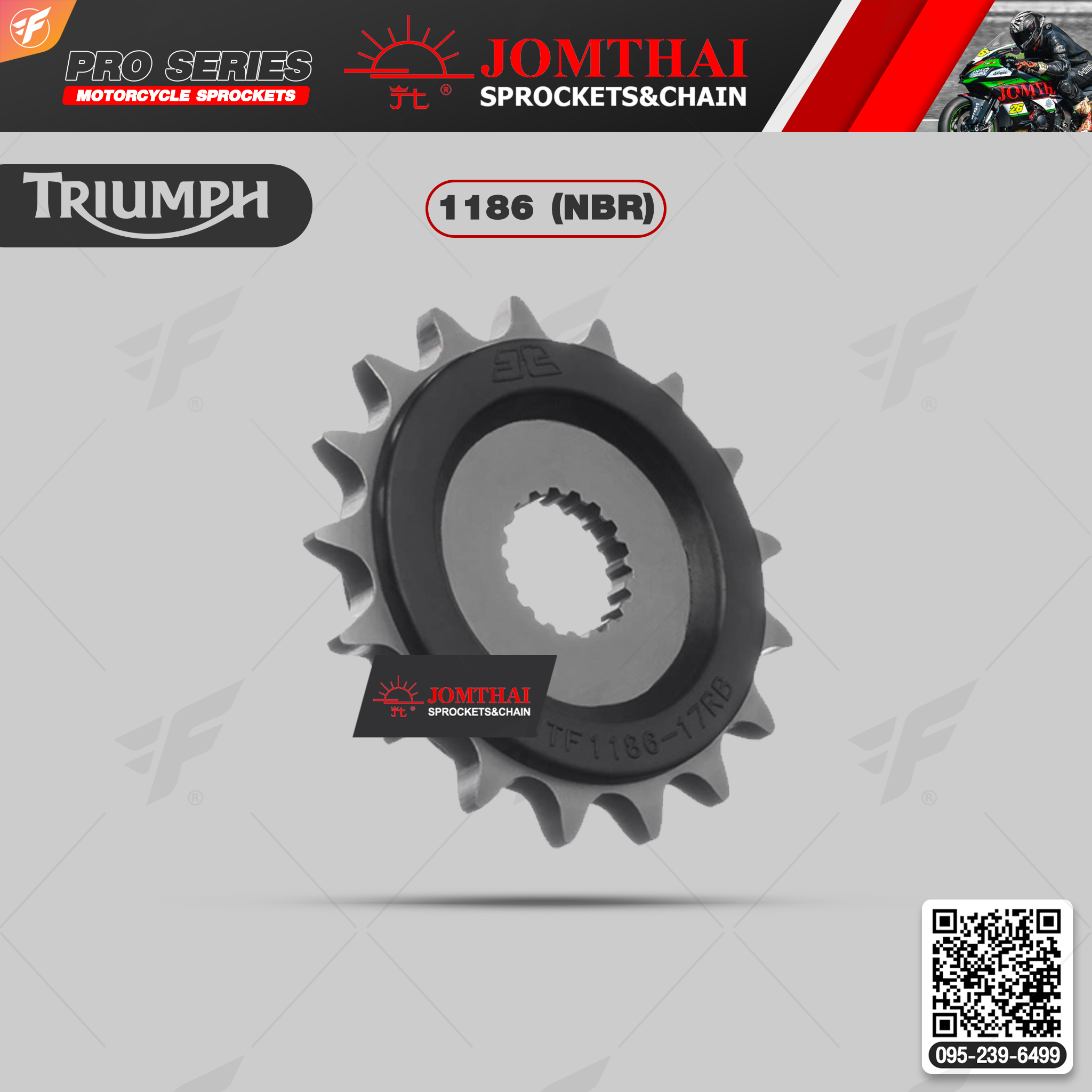 สเตอร์หน้า JOMTHAI (พระอาทิตย์) : 1186 (NBR) นำเข้าอังกฤษ 17ฟัน Chain 525 For Triumph 1200 Bonnevill T120, Bobber, Speed master, Speed Twin, Thruxton R/RS, 900 Scrambler (2020) ตัวหม้อน้ำ6รู