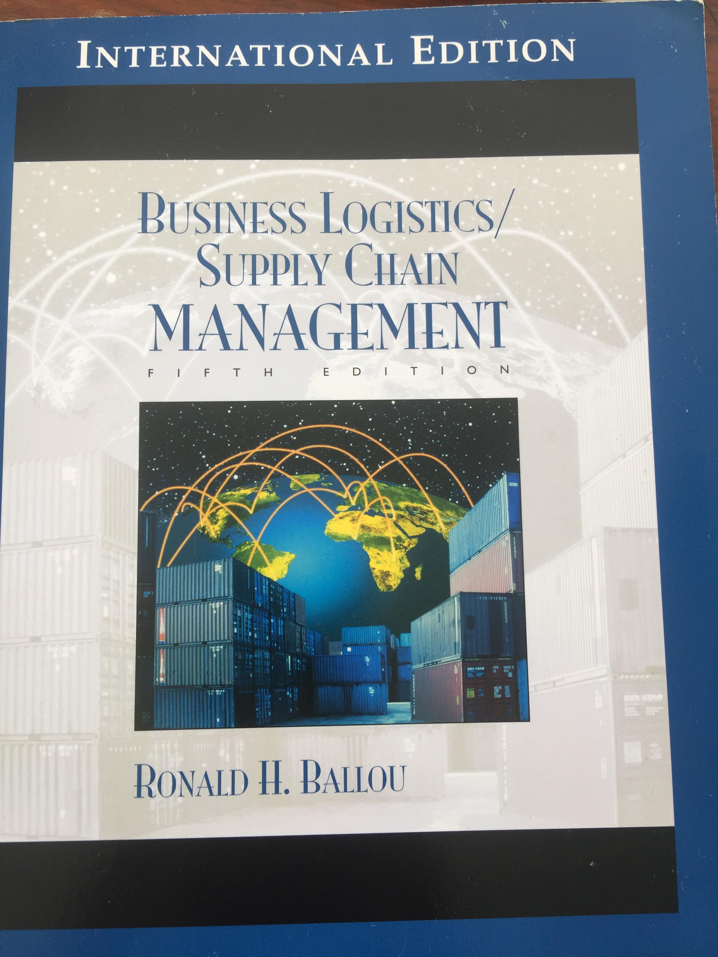 Business Logistics/Supply Chain MANAGEMENT. fifth edition ผู้เขียน Ronald H.Ballou 0 กก.