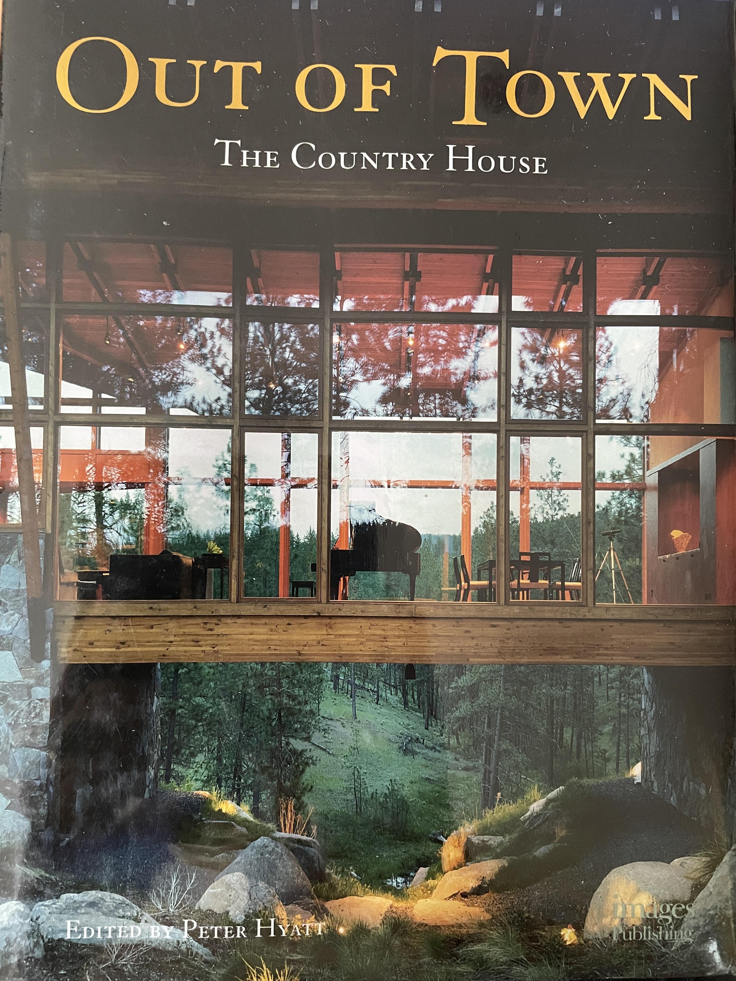 Out.of. Town. The Country. House ผู้เขียน Peter Hyatt 3,500 กรัม