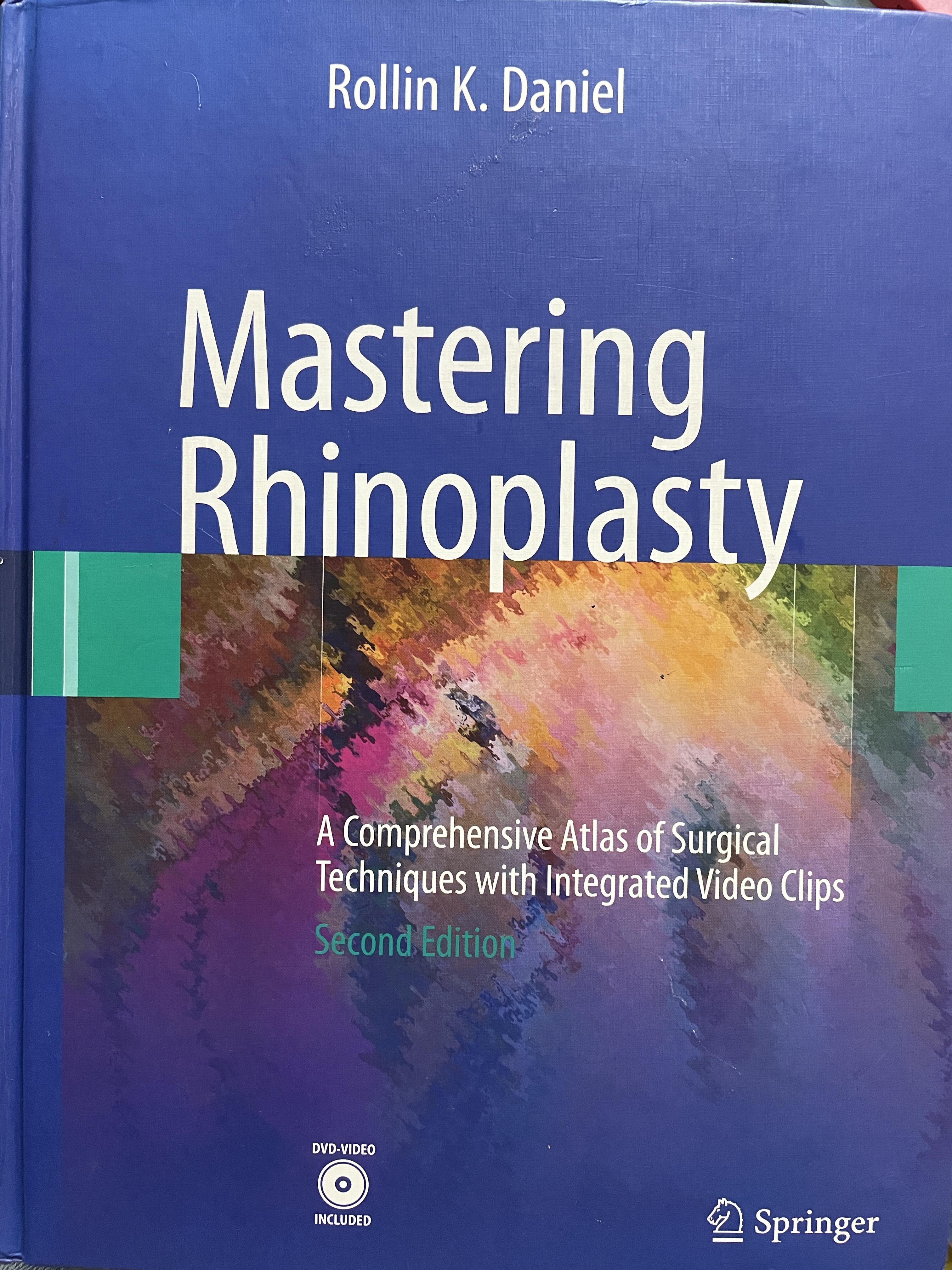 Mastering Rhinoplasty A Comprehensive Atlas of Sufgical Techniques with Integrated Video Clips. ผู้เขียน Rolin K.Daniel 9 กก.