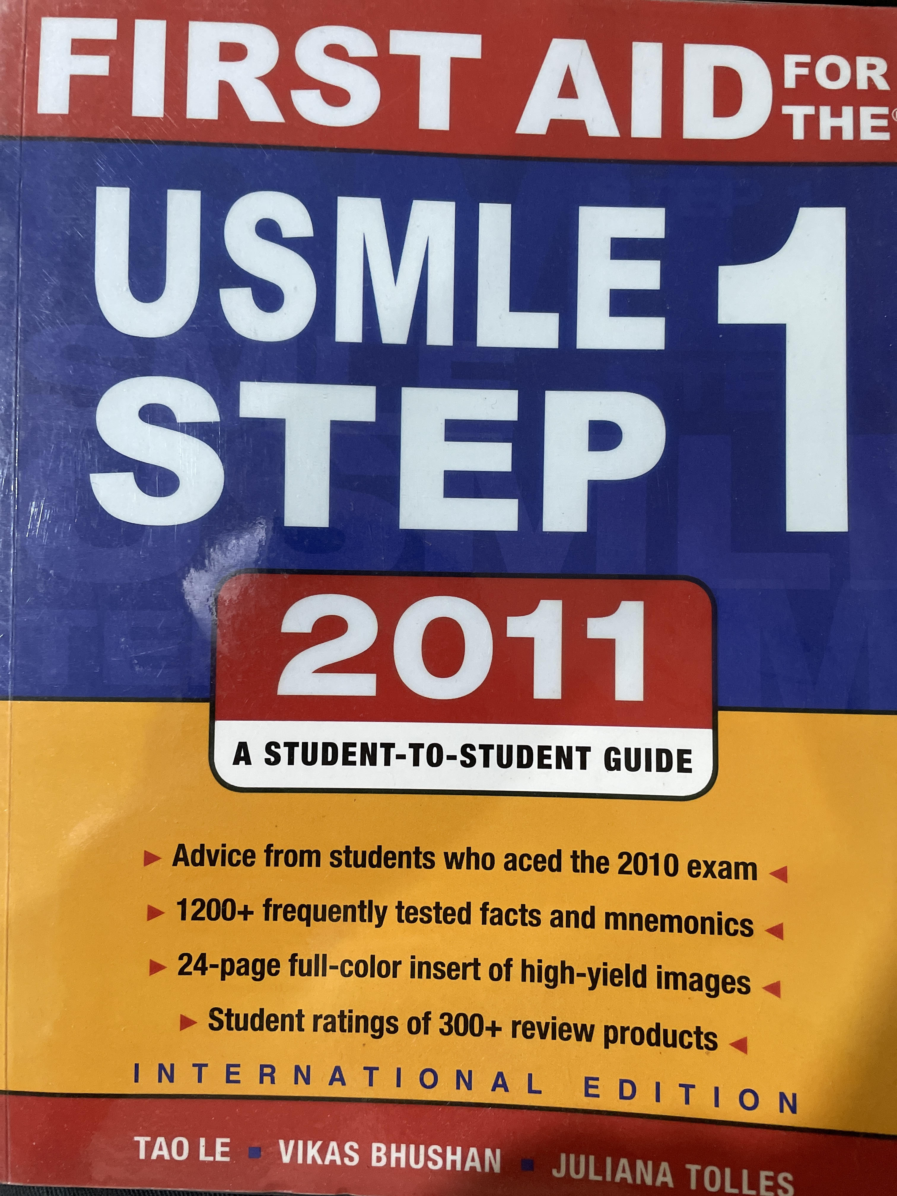 FIRST AID FOR. THE USMLE. STEP. 1. 2011 A. STUDENT-TO.-STUDENT GUIDE ผู้เขียน TAO. LE. และคณะ 0 กก.